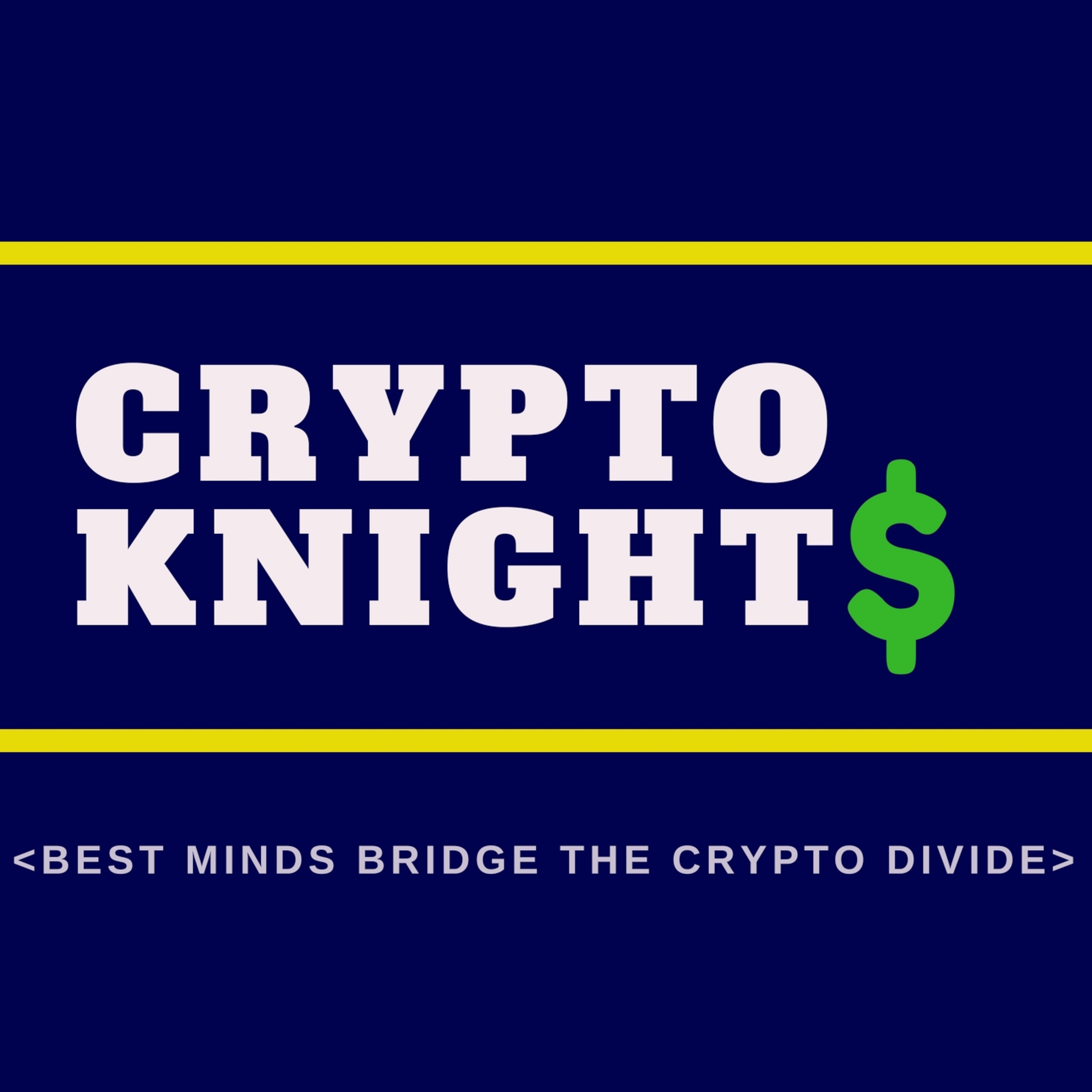 Cryptoknights: Top podcast on Bitcoin, Ethereum, Blockchain, Crypto, CryptoCurrencies