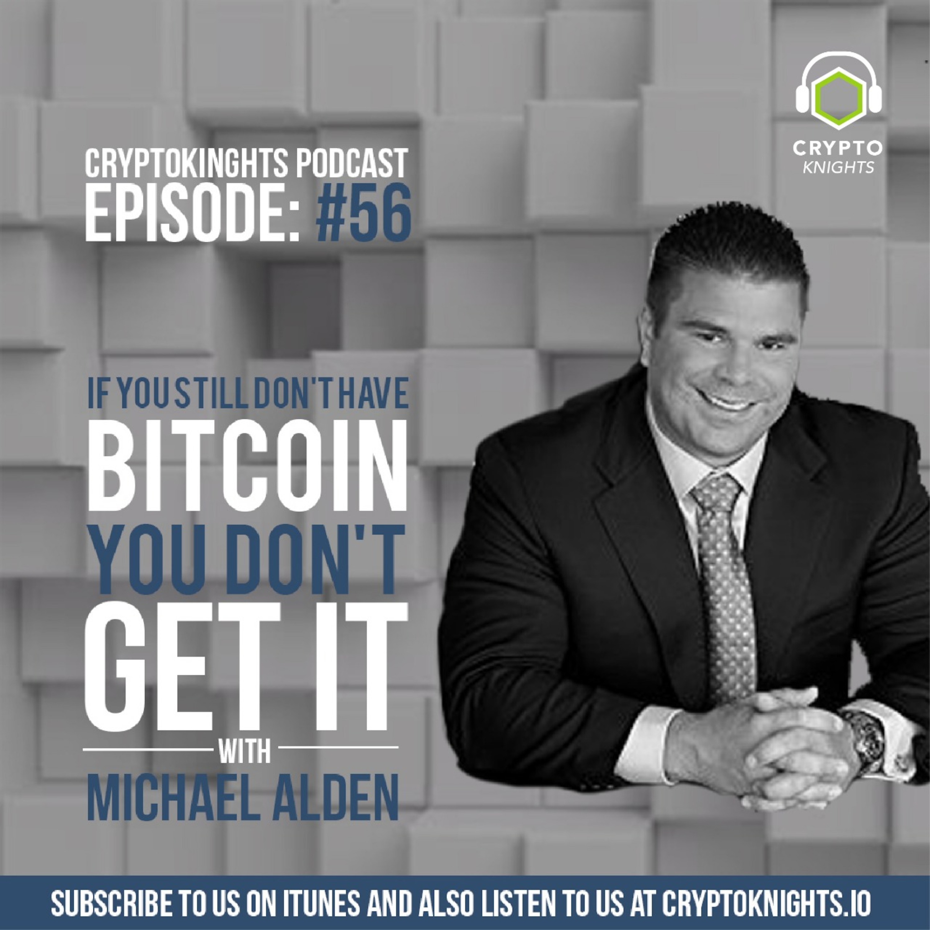 Cryptoknights: Top podcast on Bitcoin, Ethereum, Blockchain, Crypto, CryptoCurrencies