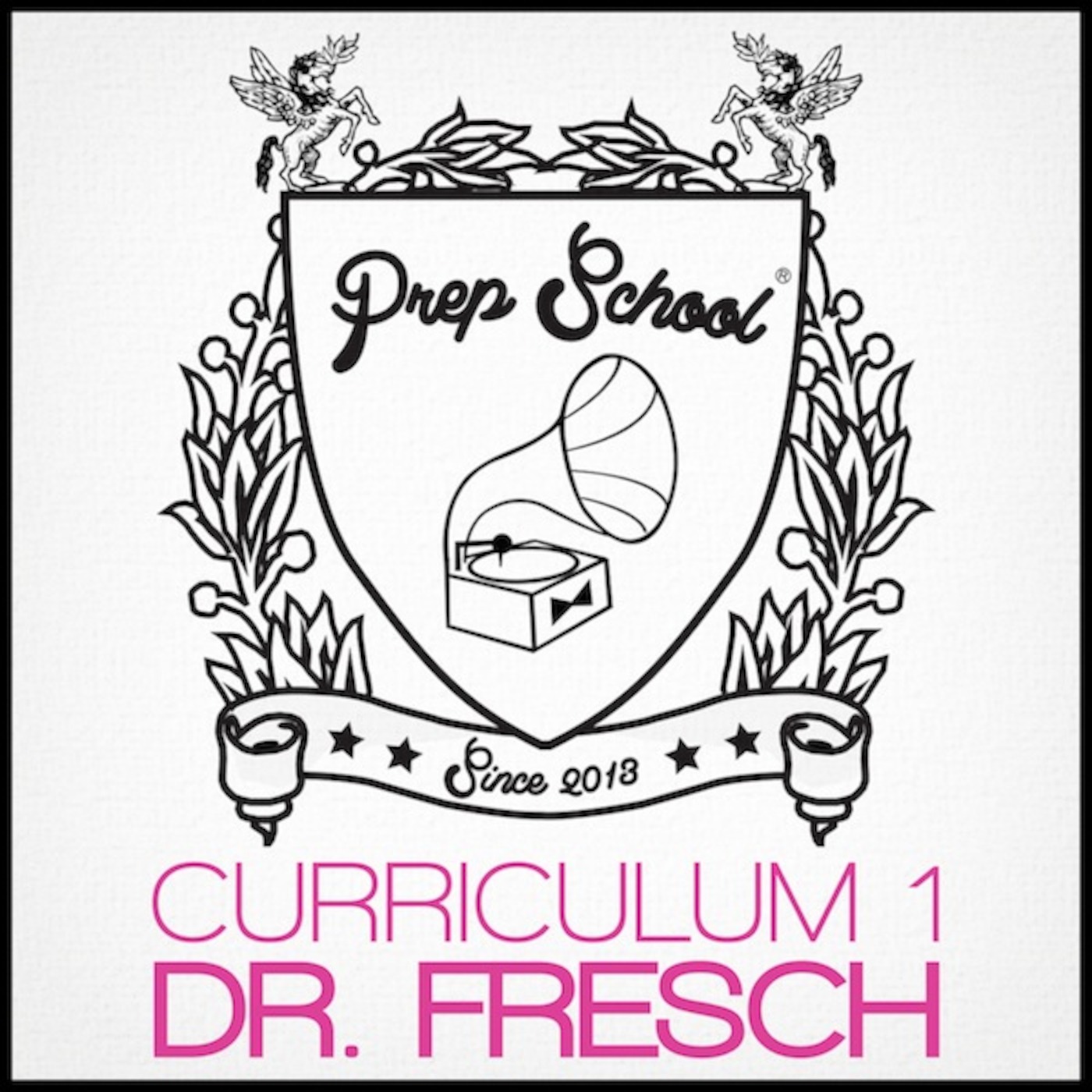 Prep School Curriculum - Podcast Episode 001: Dr. Fresch