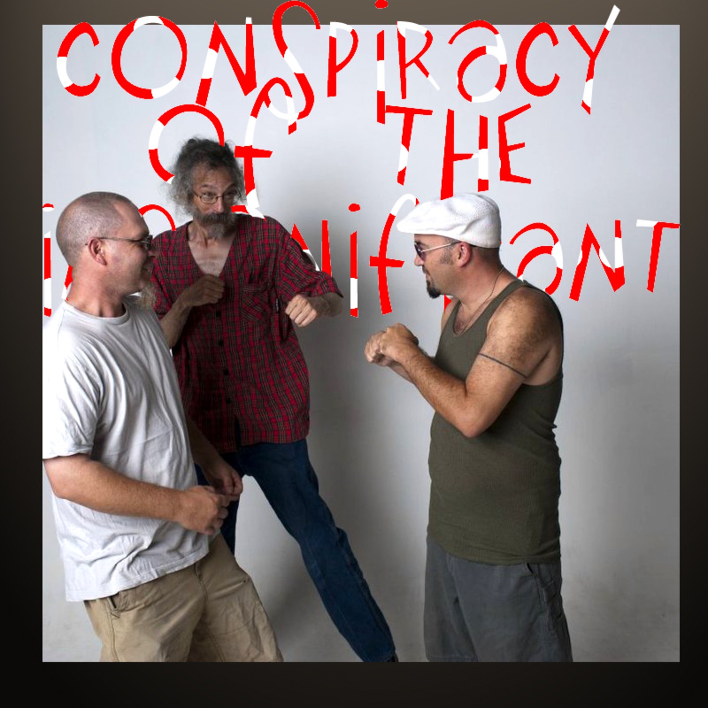 Conspiracy of the Insignificant