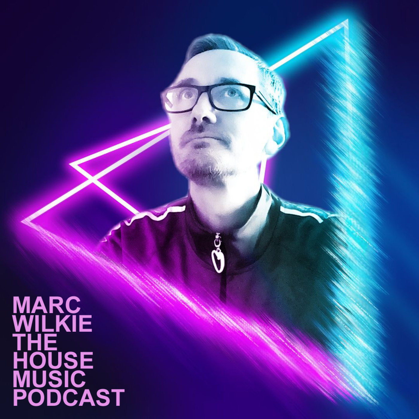 Marc Wilkie - The House Music Podcast
