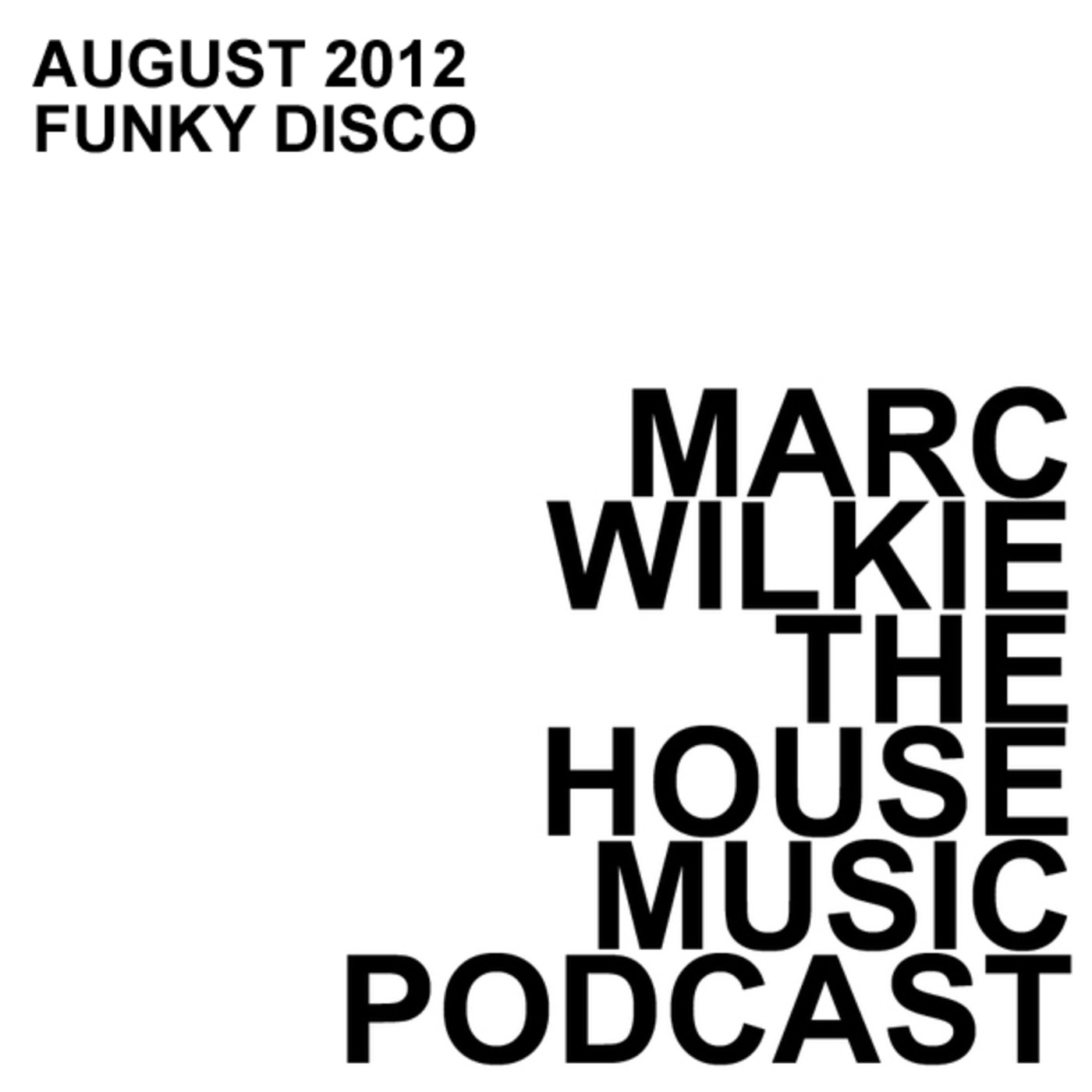 August 2012 - Funky Disco