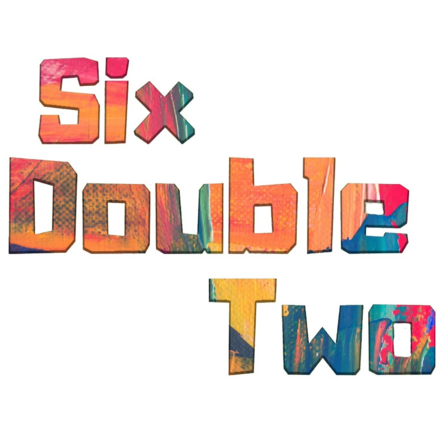 SIX DOUBLE TWO SESSIONS 