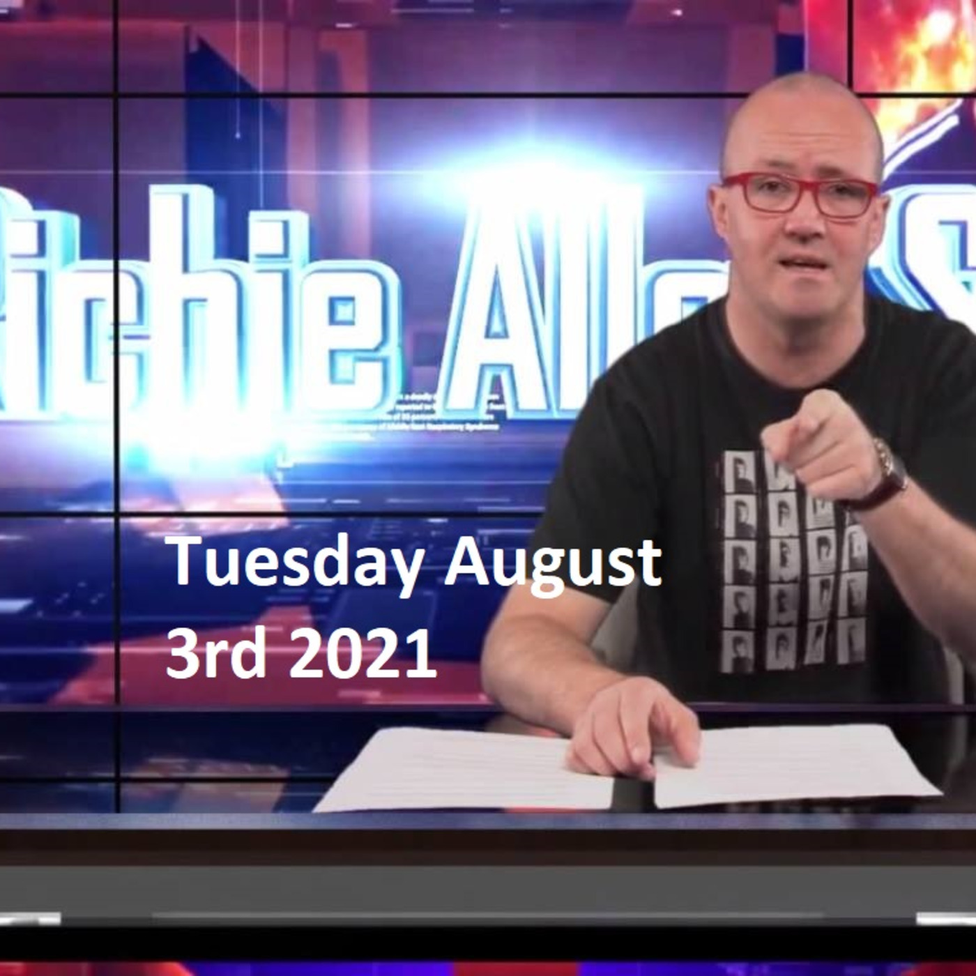 The Richie Allen Show Tuesday August 3rd 2021