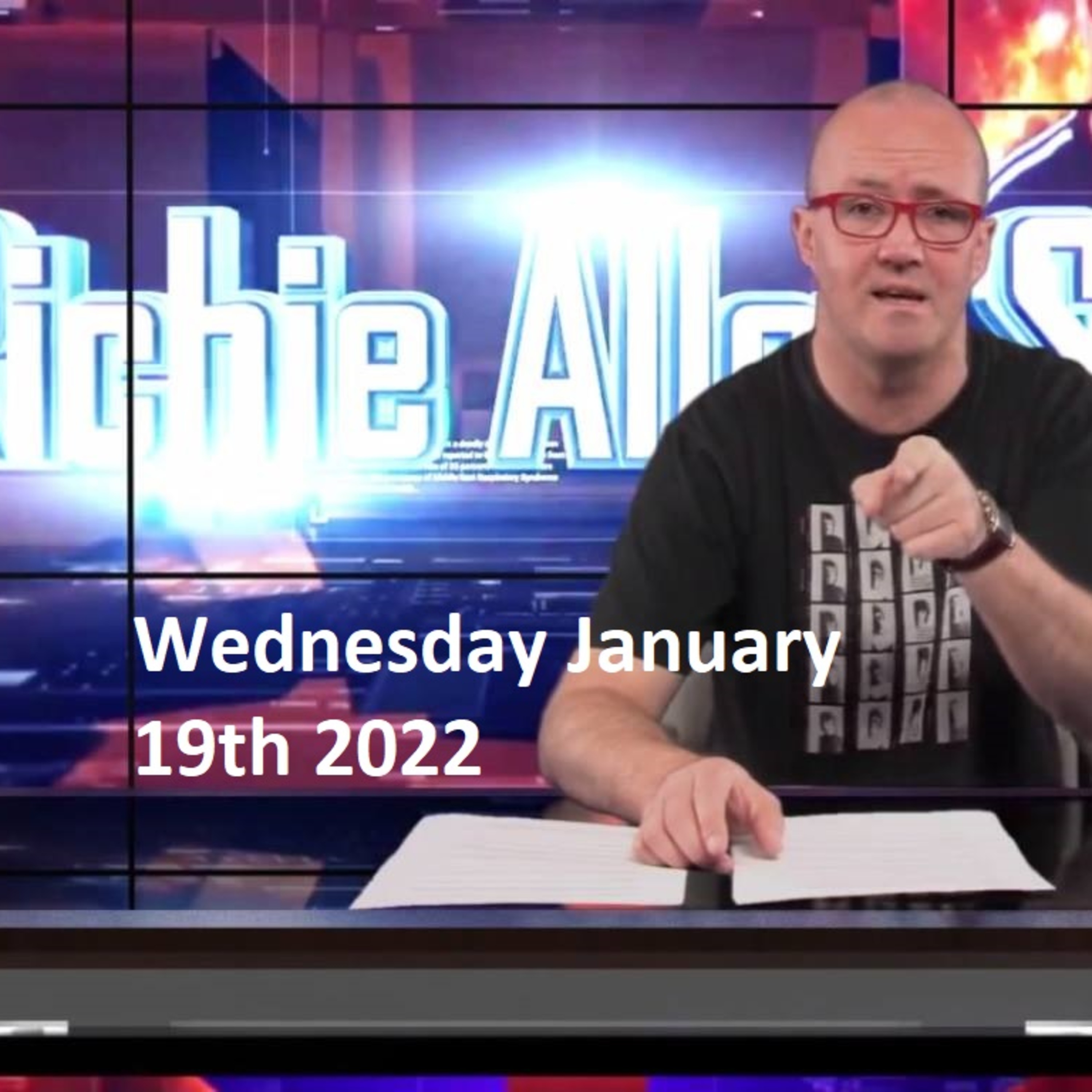 Episode 1392: The Richie Allen Show Wednesday January 19th 2022