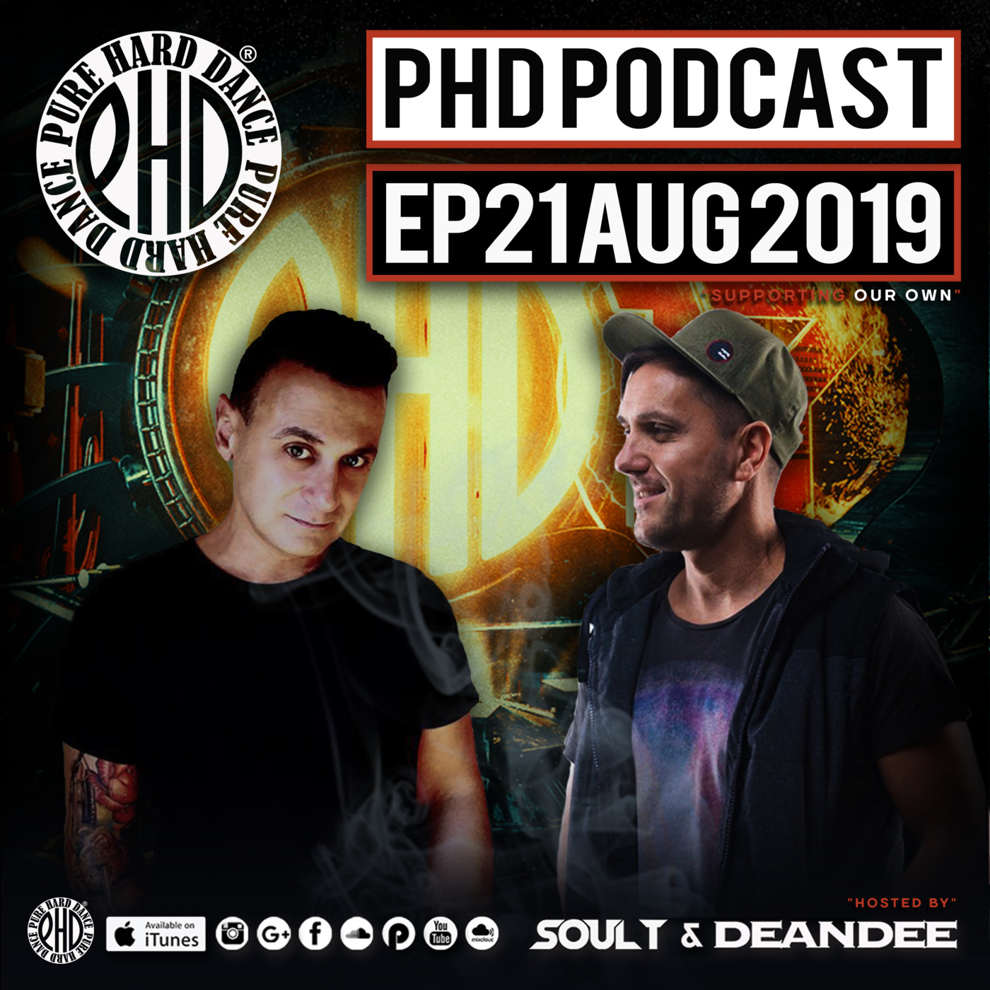 EP21 PHD PODCAST AUGUST 2019 HOSTED BY SOUL T & DEAN DEE