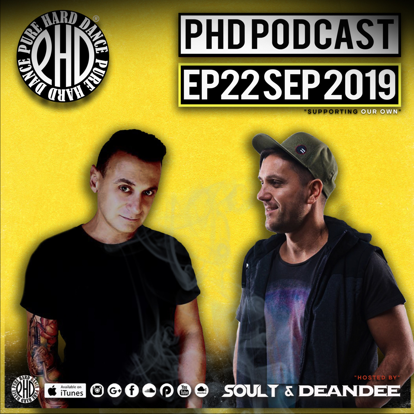 EP22 PHD PODCAST SEPTEMBER 2019 HOSTED BY SOUL T & DEAN DEE