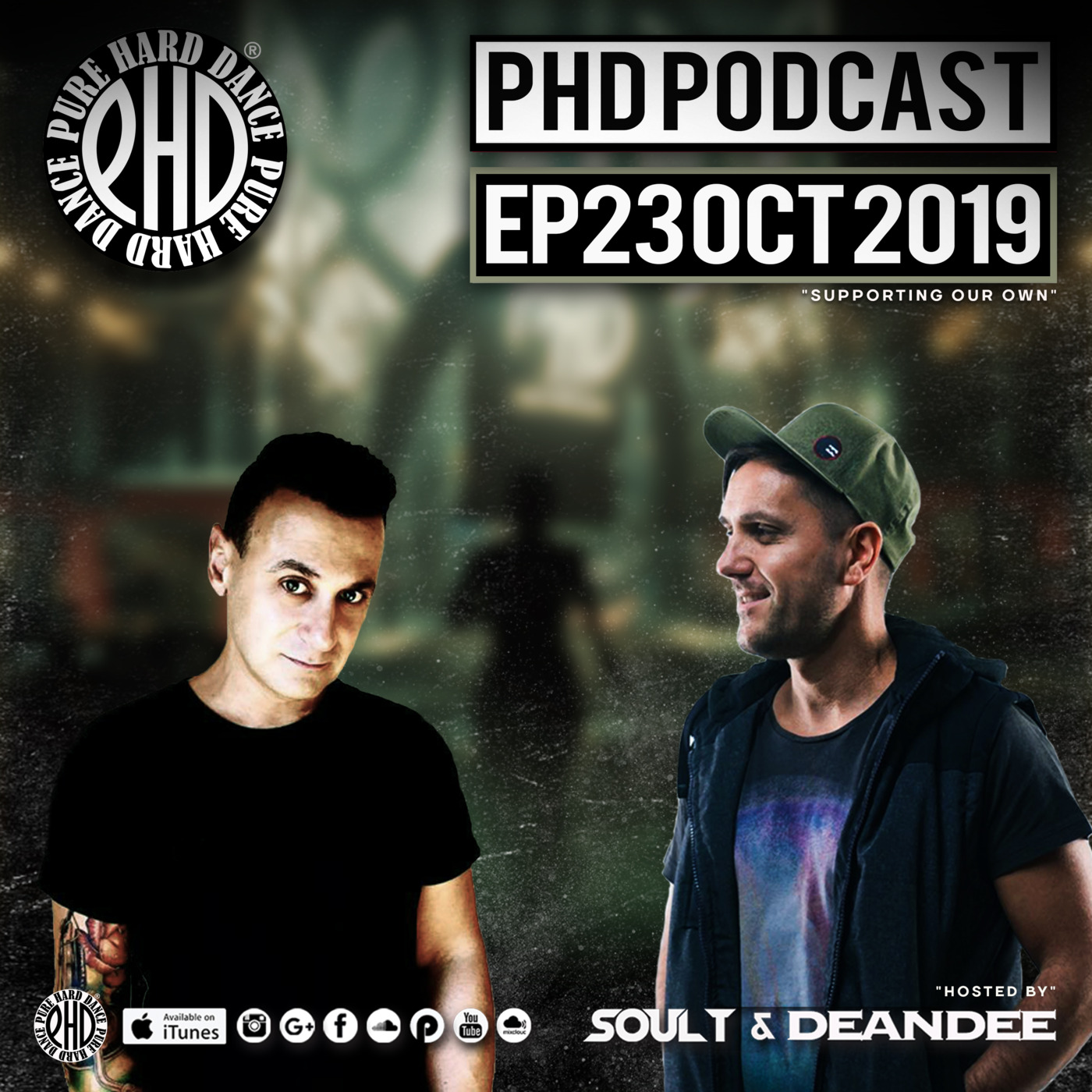 EP23 PHD PODCAST OCTOBER 2019 HOSTED BY SOUL T & DEAN DEE