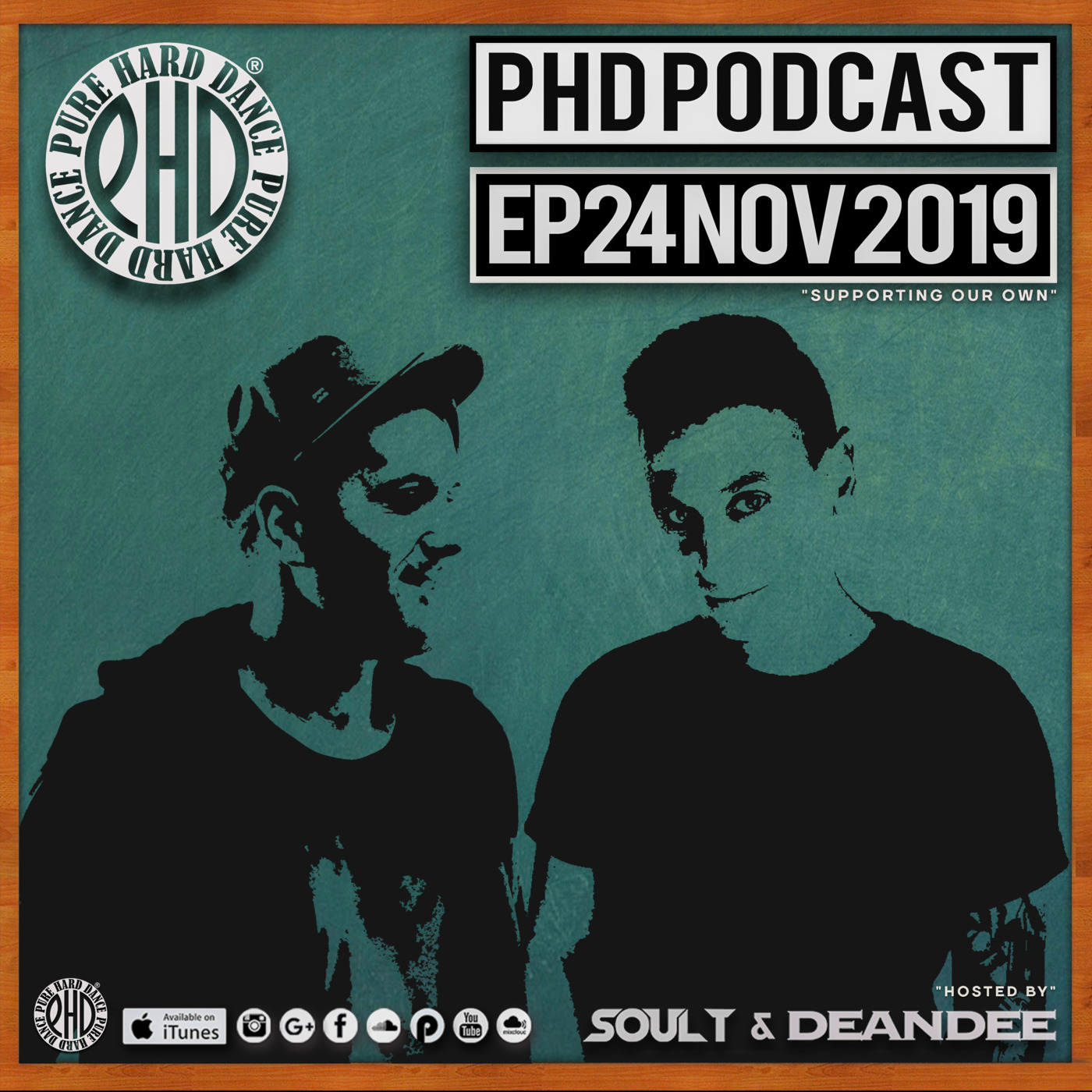 EP24 PHD PODCAST NOVEMBER 2019 HOSTED BY SOUL T & DEAN DEE
