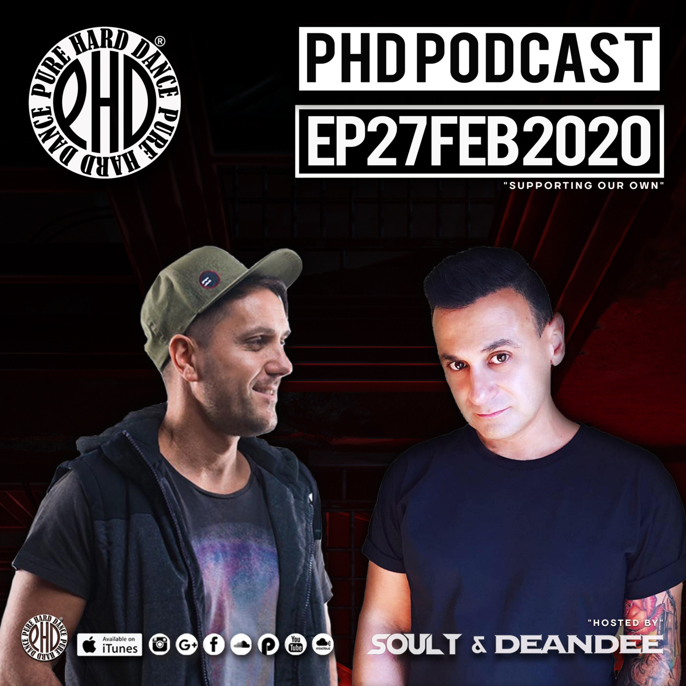EP27 PHD PODCAST FEBRUARY 2020 HOSTED BY SOUL T & DEAN DEE