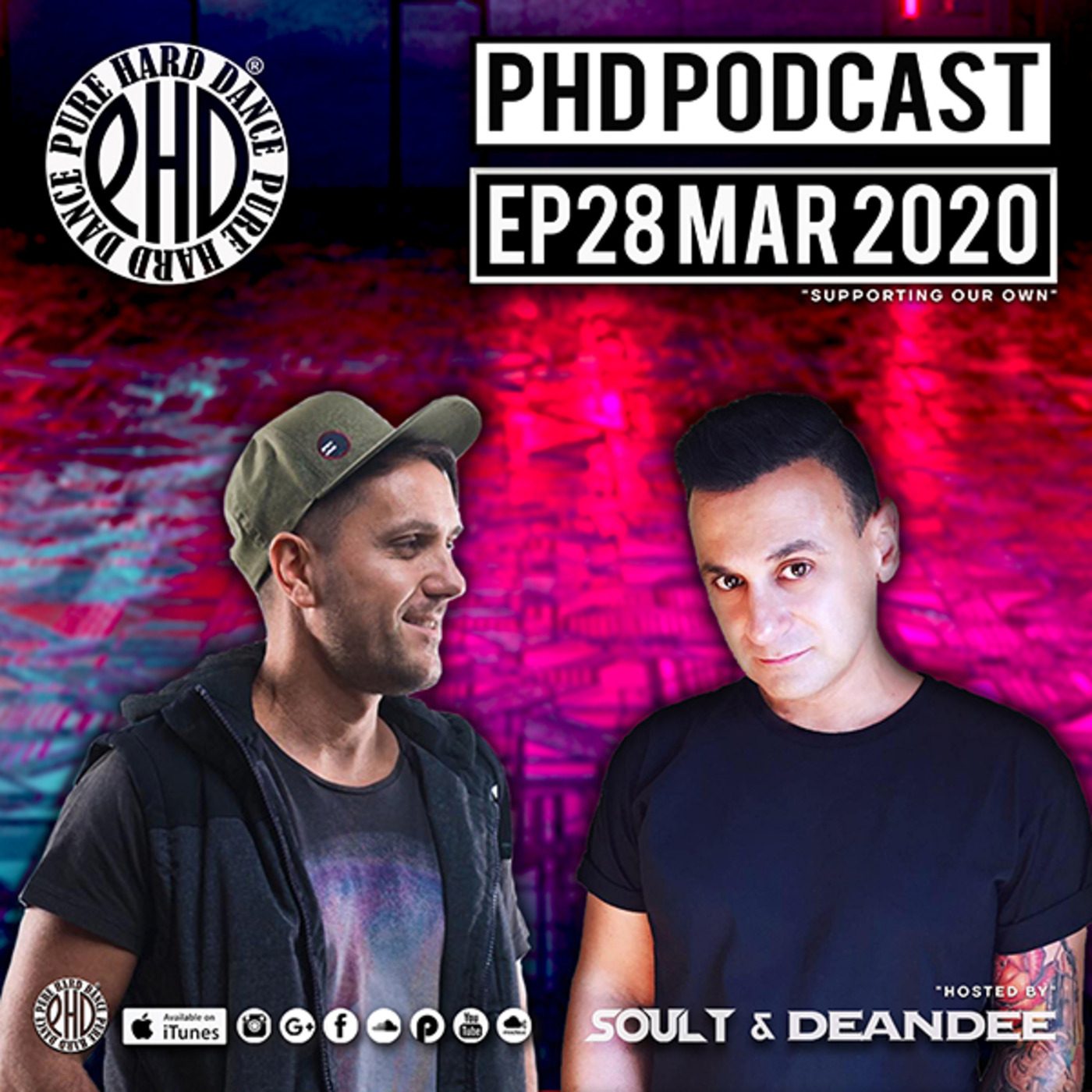 EP28 PHD PODCAST MARCH 2020 HOSTED BY SOUL T & DEAN DEE
