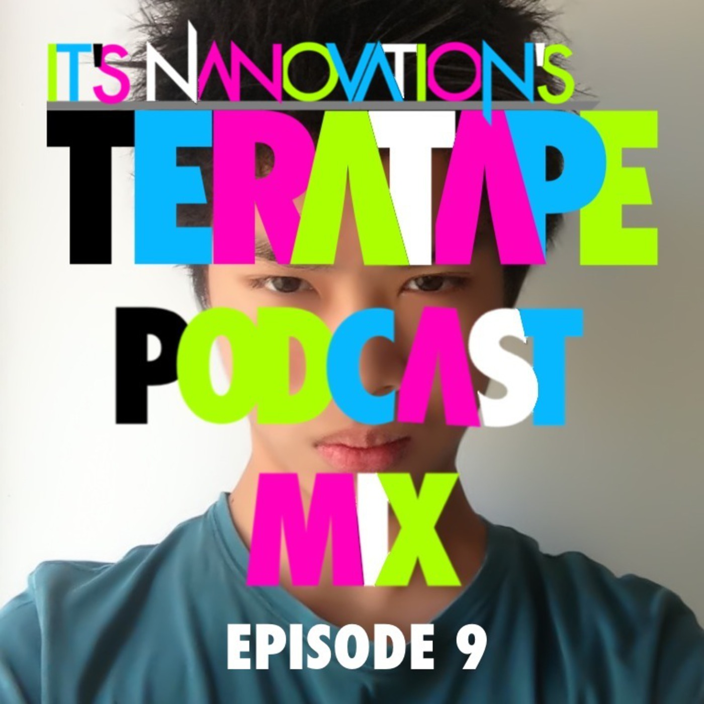 Nanovation\'s Teratape Podcast Mix