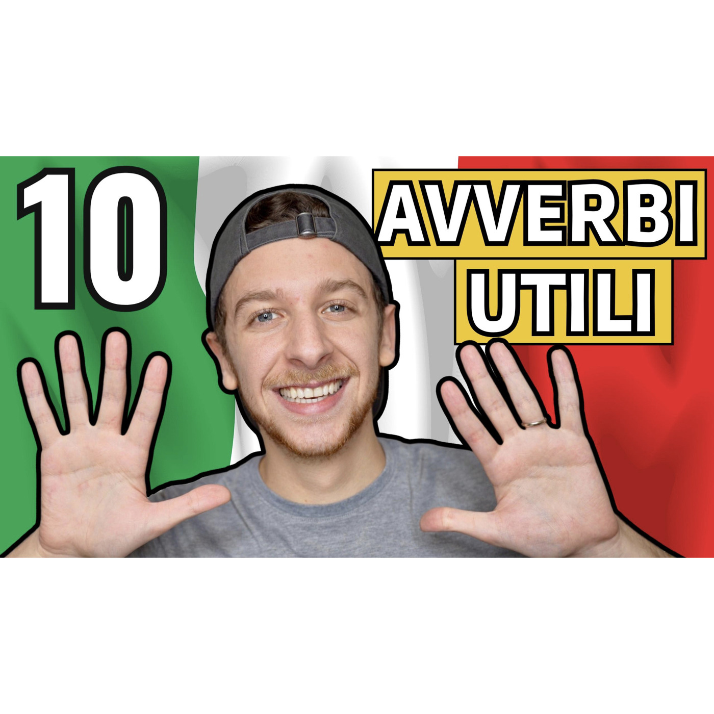 Episode 571: 10 Avverbi Utili Per Parlare Come Un Vero Nativo | Imparare l’Italiano