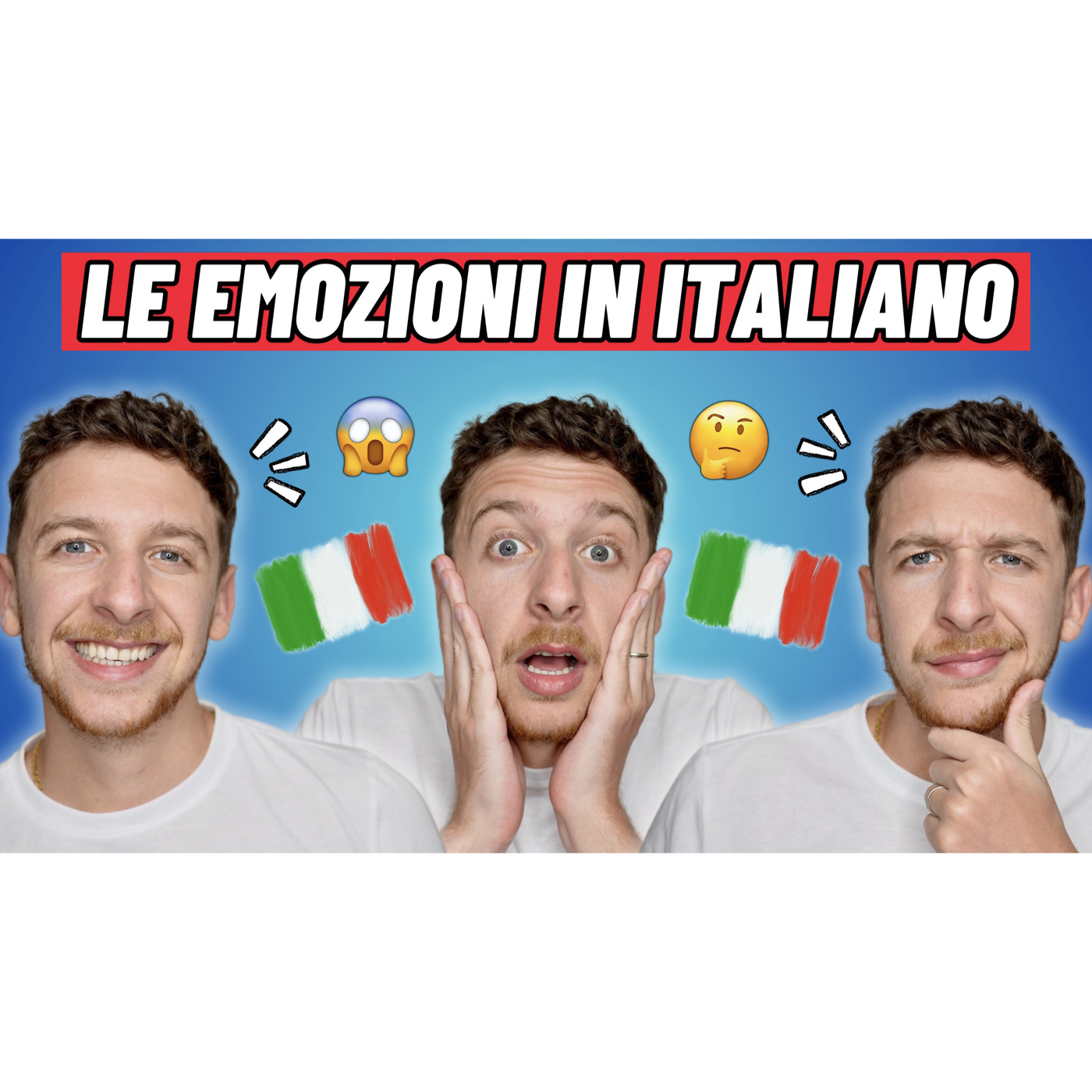 Episode 587: Come Parlare Delle Emozioni In Italiano | Imparare l’Italiano