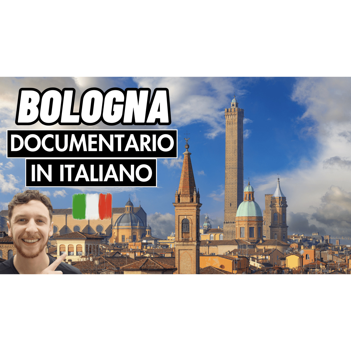 Documentario: BOLOGNA | Imparare l’Italiano