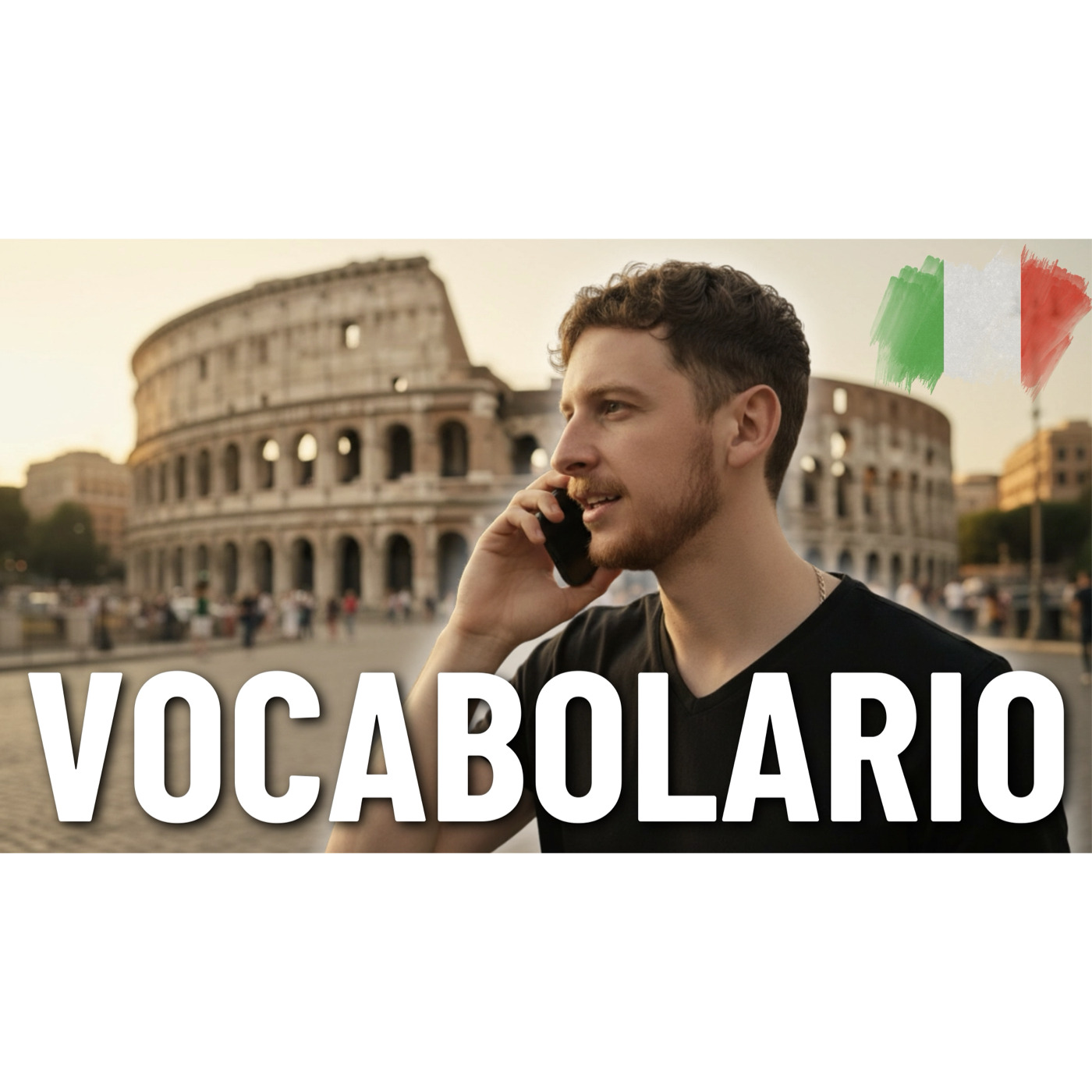 Episode 717: Espandi Il Tuo Vocabolario: 3 Alternative Ai 5 Verbi Più Usati In Italiano