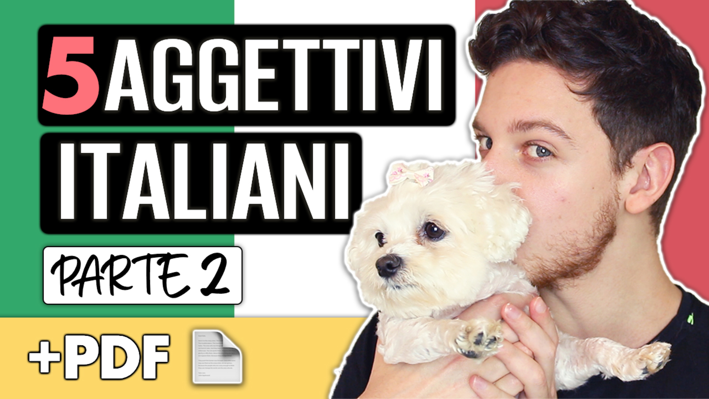 5 Aggettivi Indispensabili In Italiano (2/2) | Imparare l’Italiano