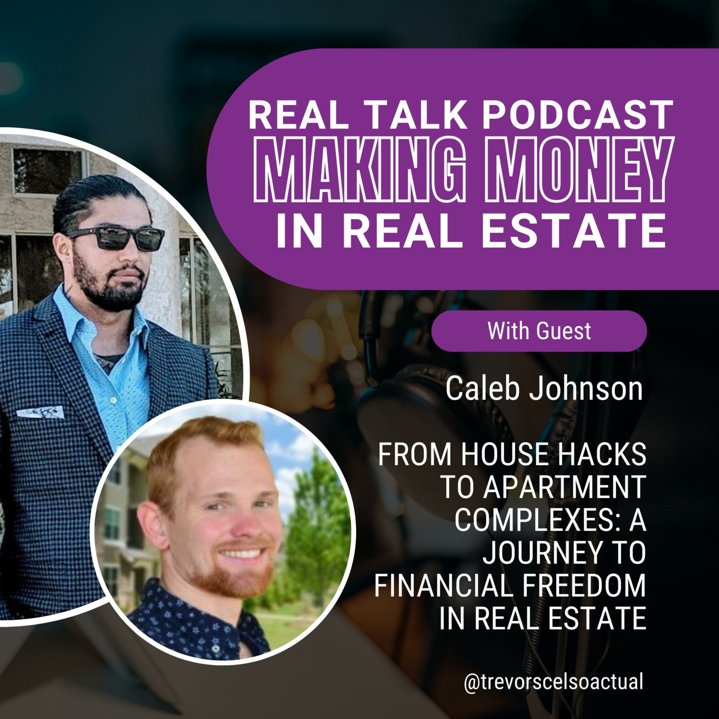 Real Talk: Making Money In Real Estate