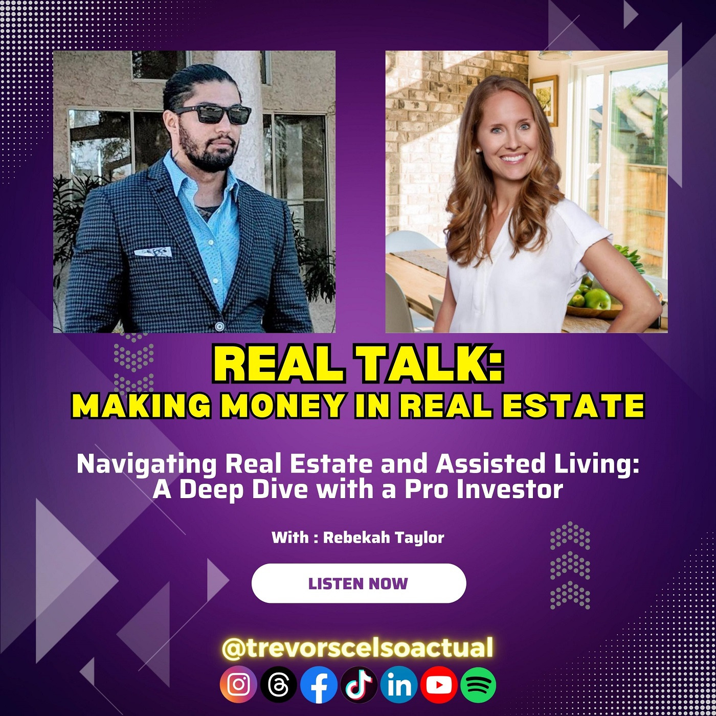 Real Talk: Making Money In Real Estate