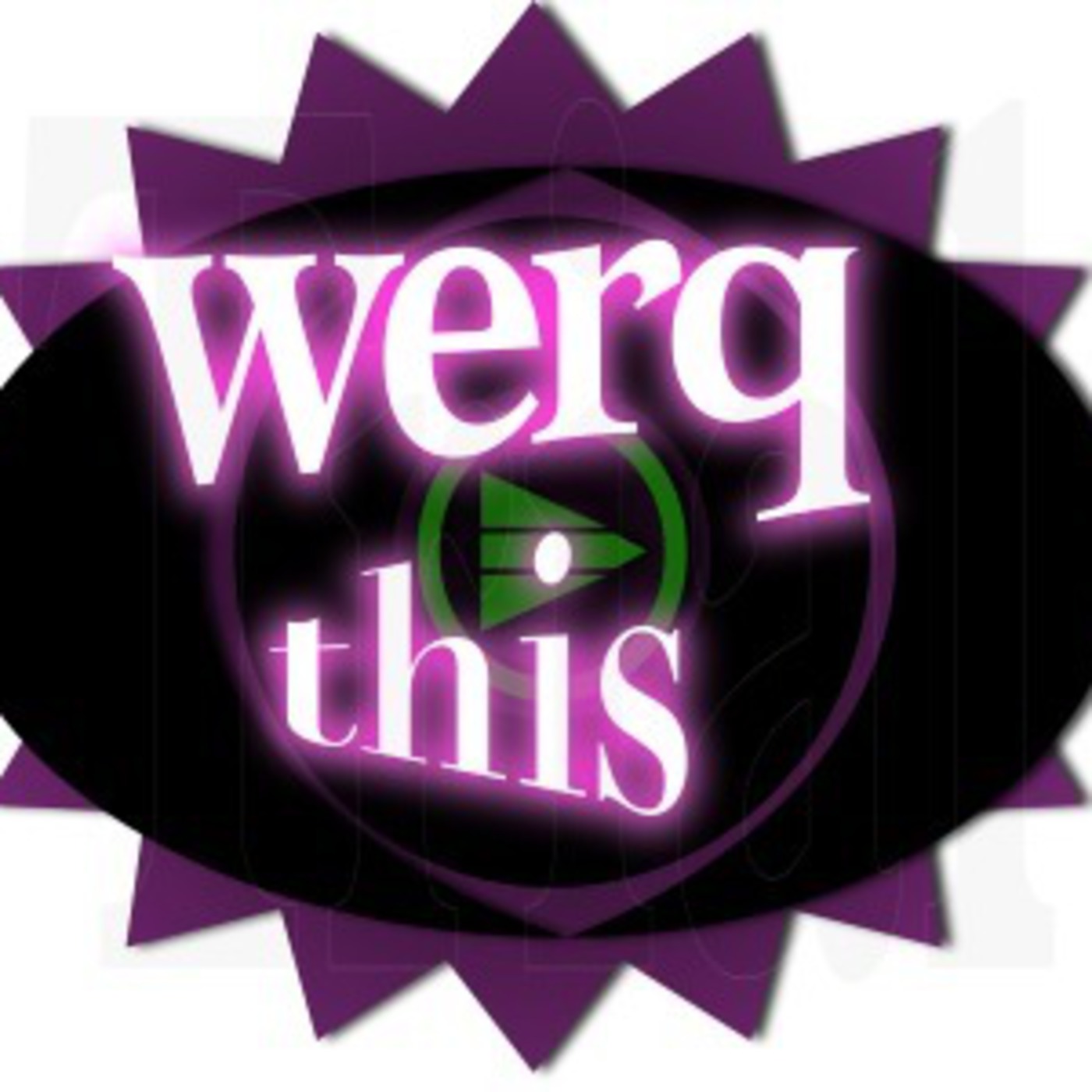 Werq This!