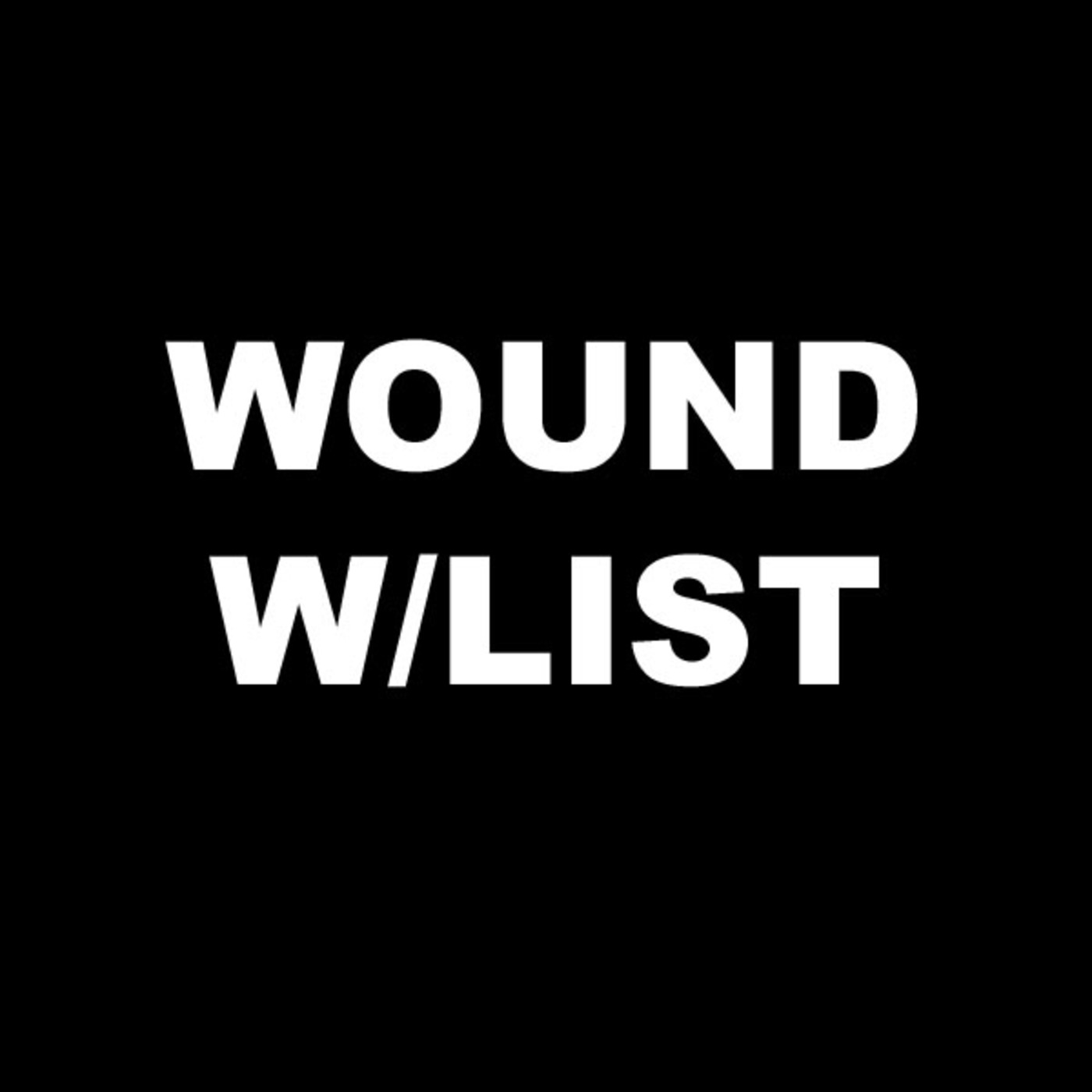 Wound With List podcast artwork