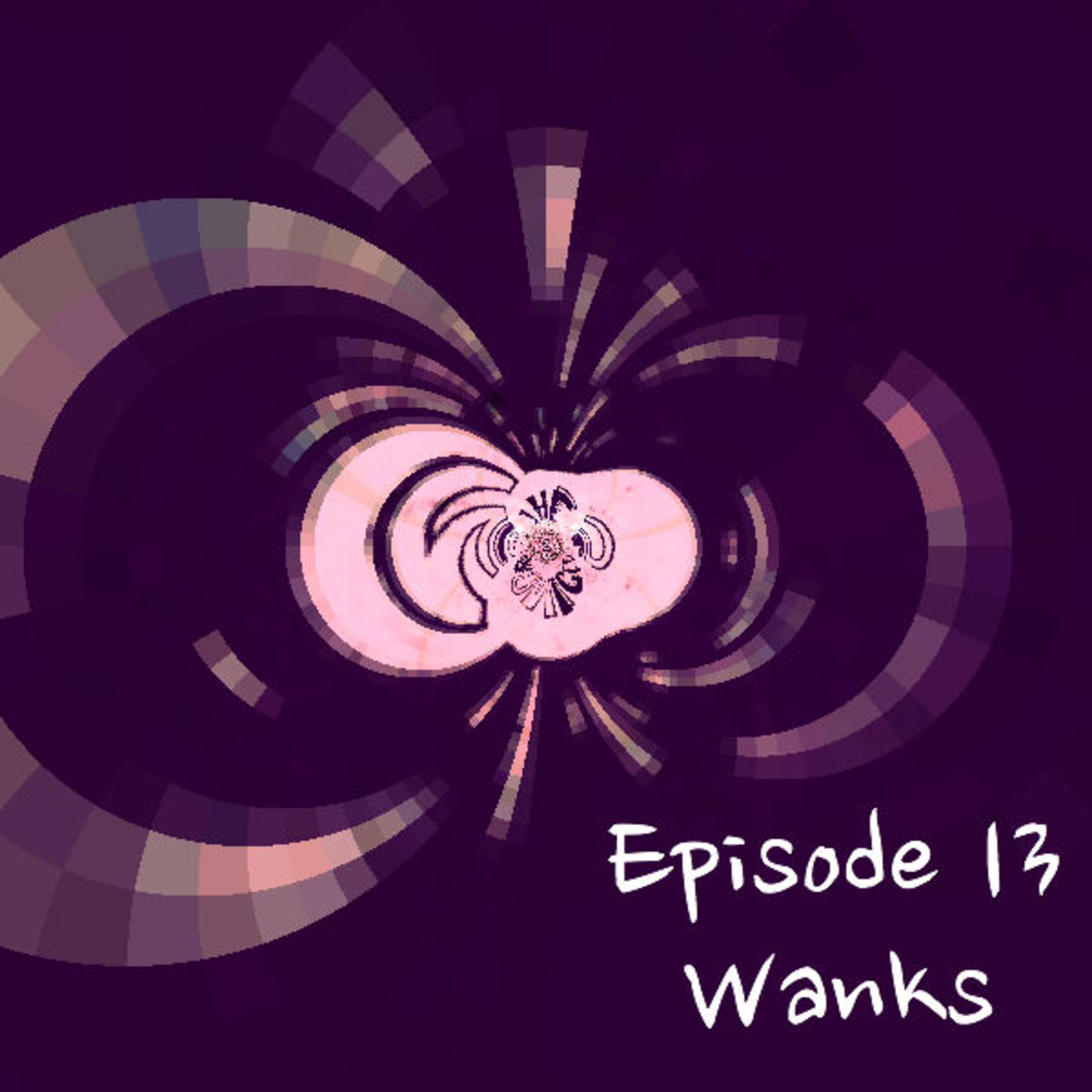 013 - Wanks episode artwork