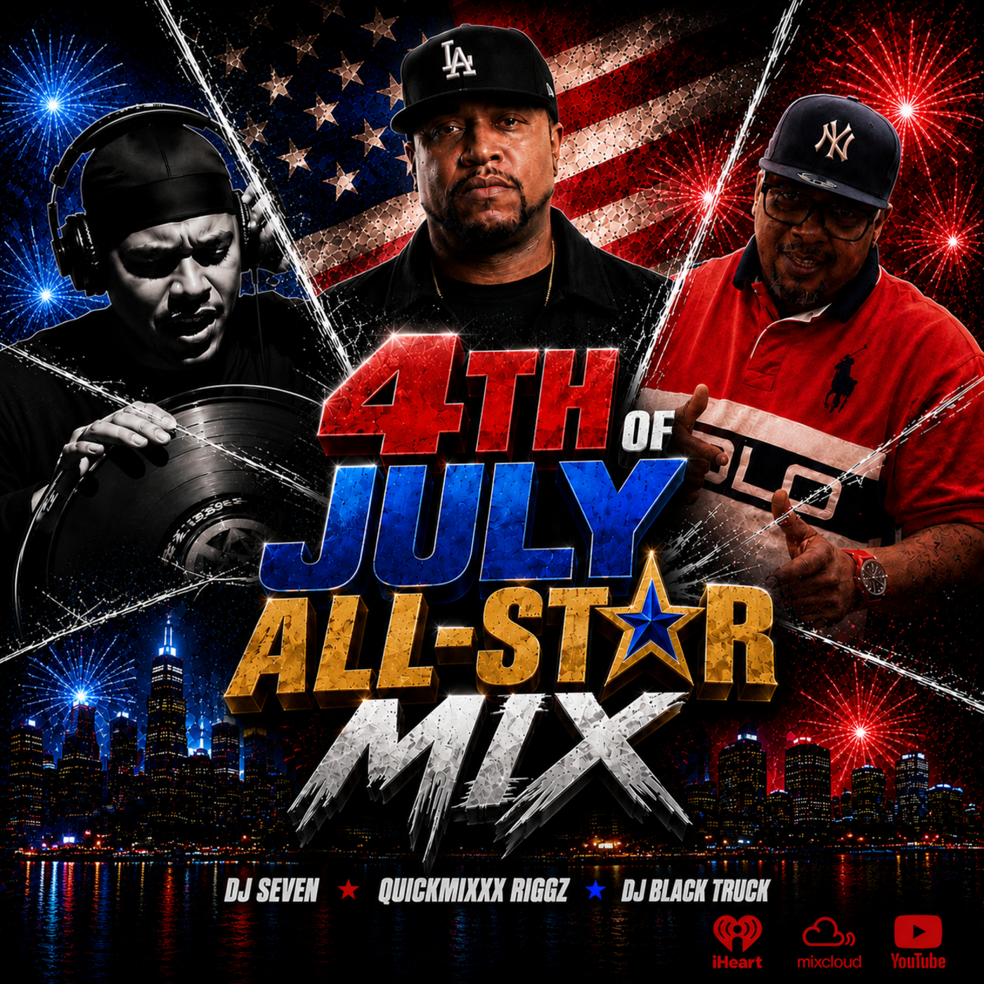 Episode 74:   THE 1ST ANNUAL 4TH OF JULY ALL-STAR MIX DJ BLACK TRUCK, THE MIXOLOGIST DJ SEVEN, AND QUICKMIXX RIGGS episode artwork