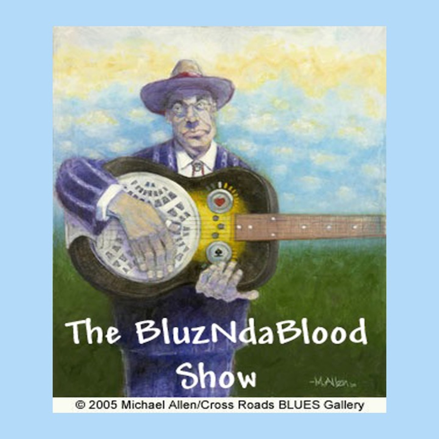 The BluzNdaBlood Show