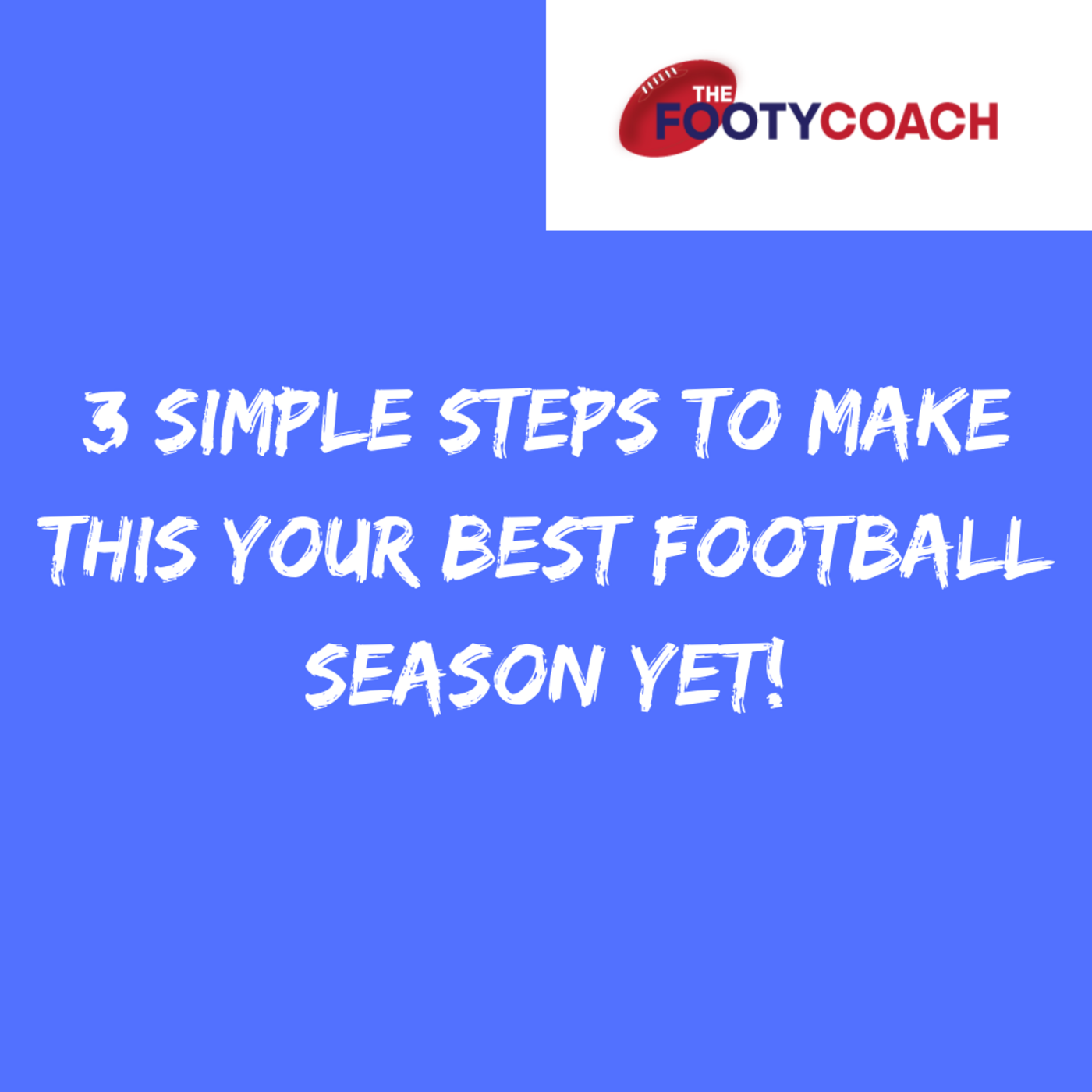 Episode 83: 3 simple steps to make this your best football season yet episode artwork