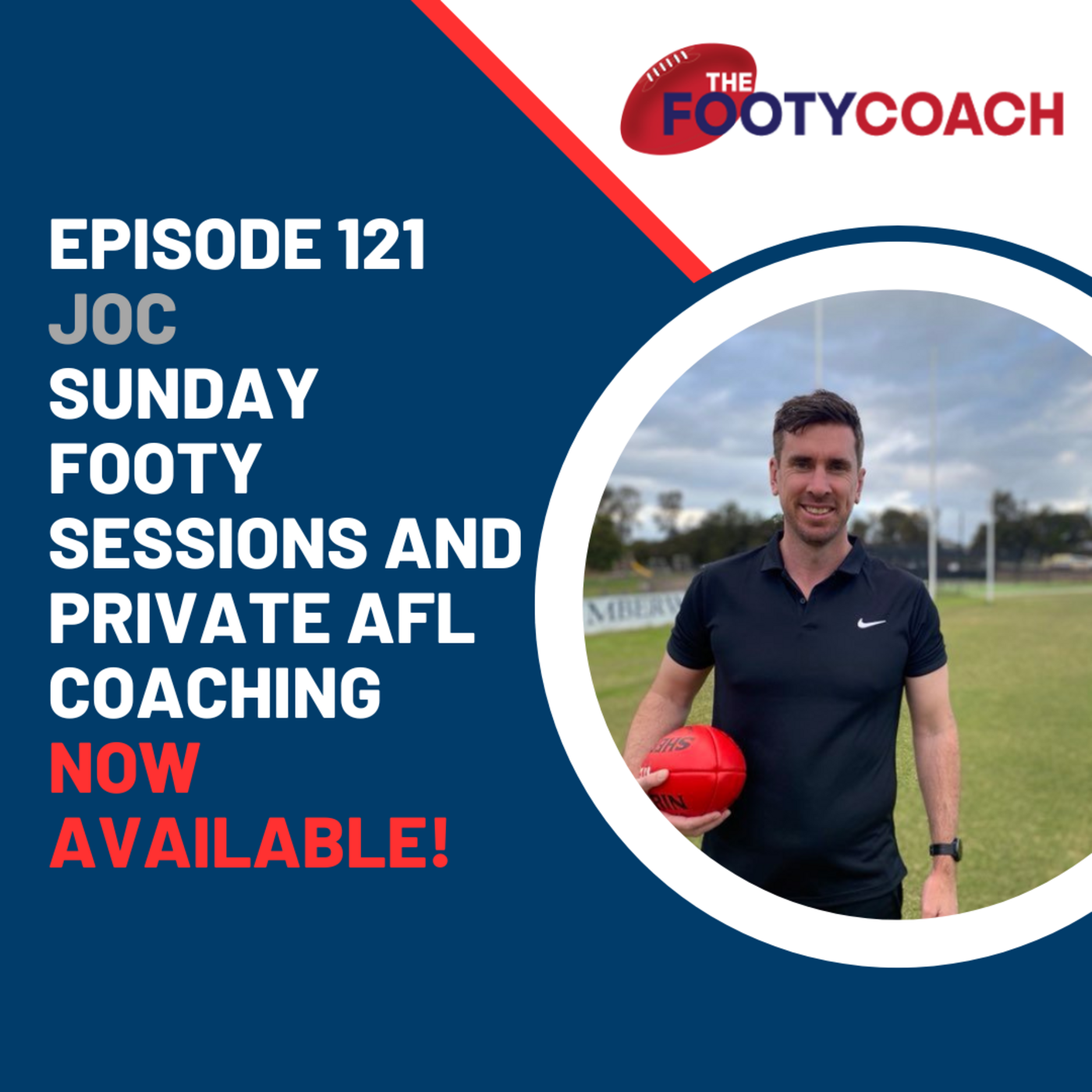 Episode 121: Sunday Footy Sessions and Private AFL Coaching - Now Available! episode artwork