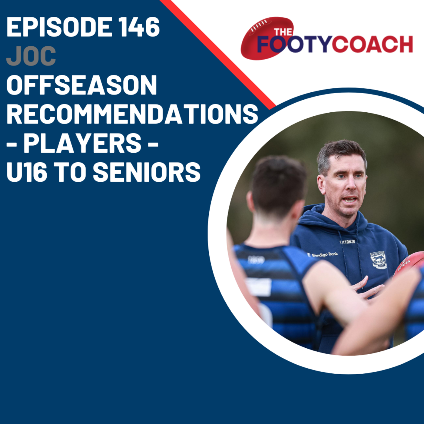 Episode 146: #146 OFF SEASON Recommendations - PLAYERS - U16 to Senior's episode artwork