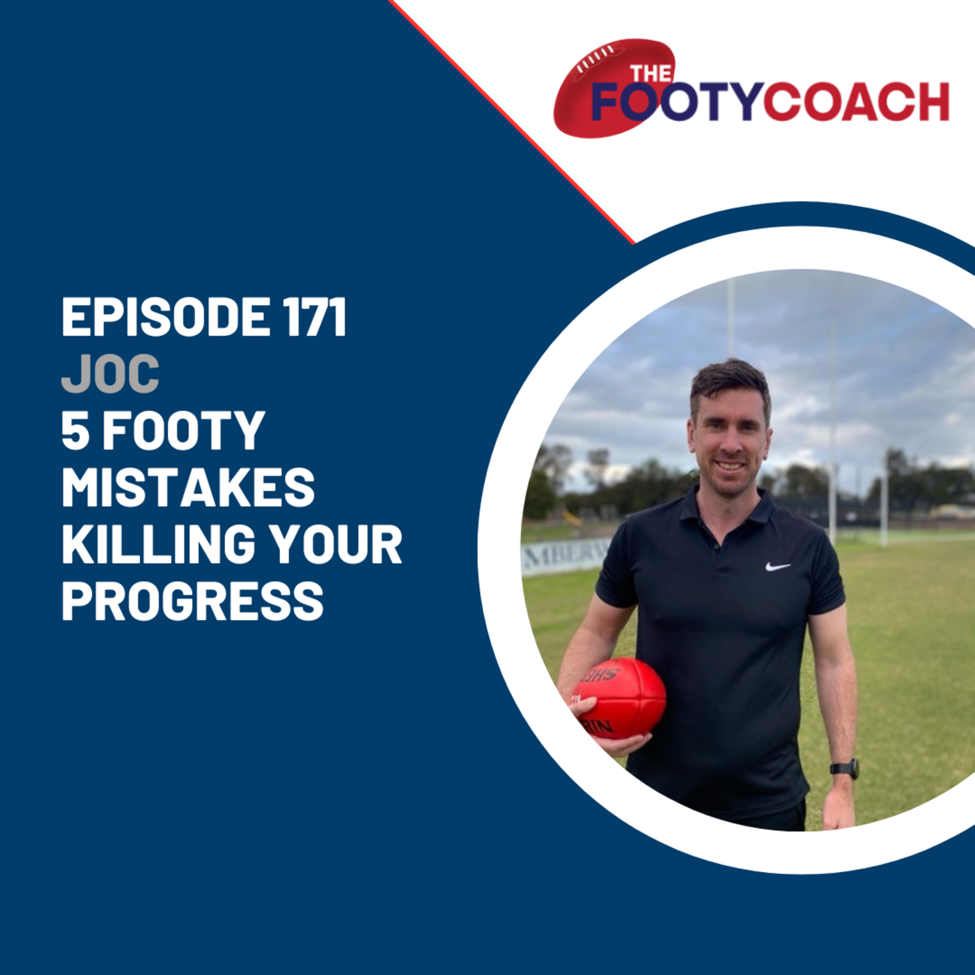 Episode 171: #171 5 footy mistakes killing your progress episode artwork