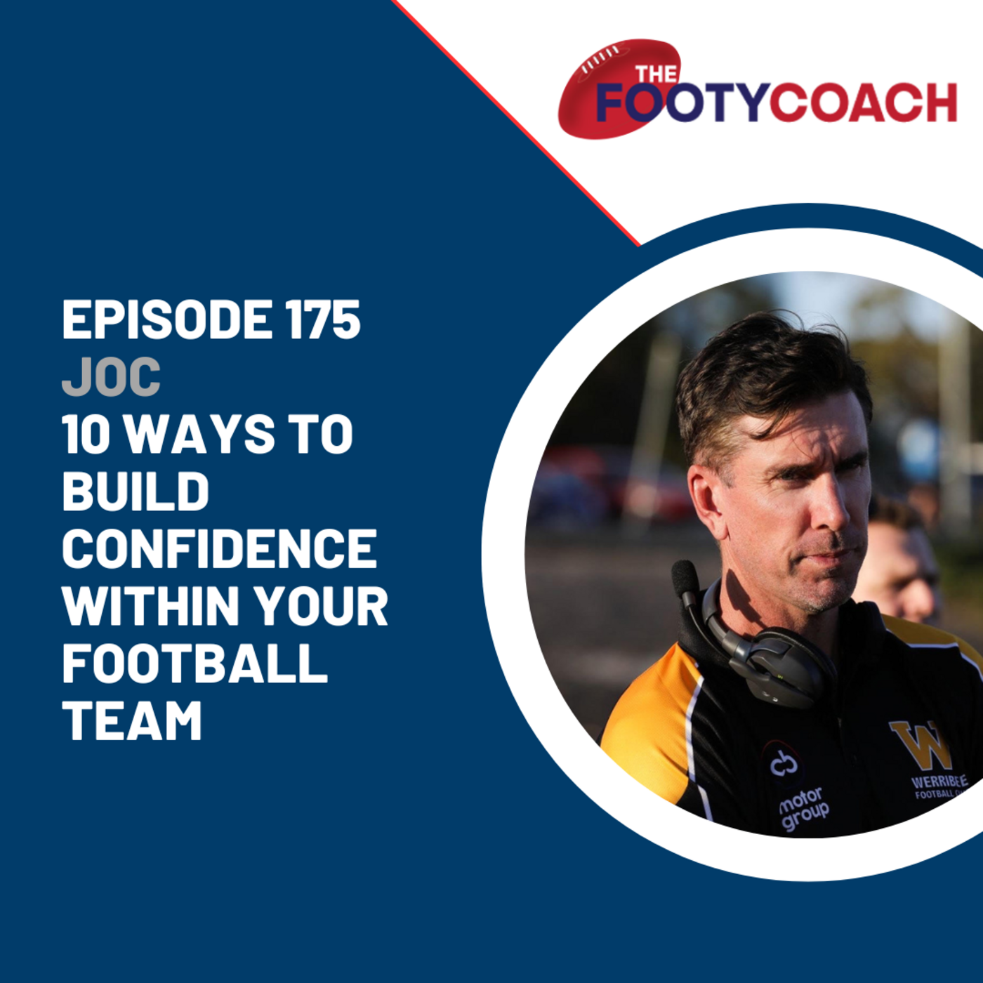 Episode 175: #175 10 ways to build confidence within your football team episode artwork