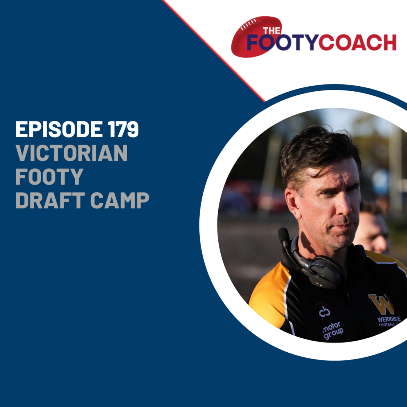 Episode 179: #179 Victorian Footy Draft Camp episode artwork