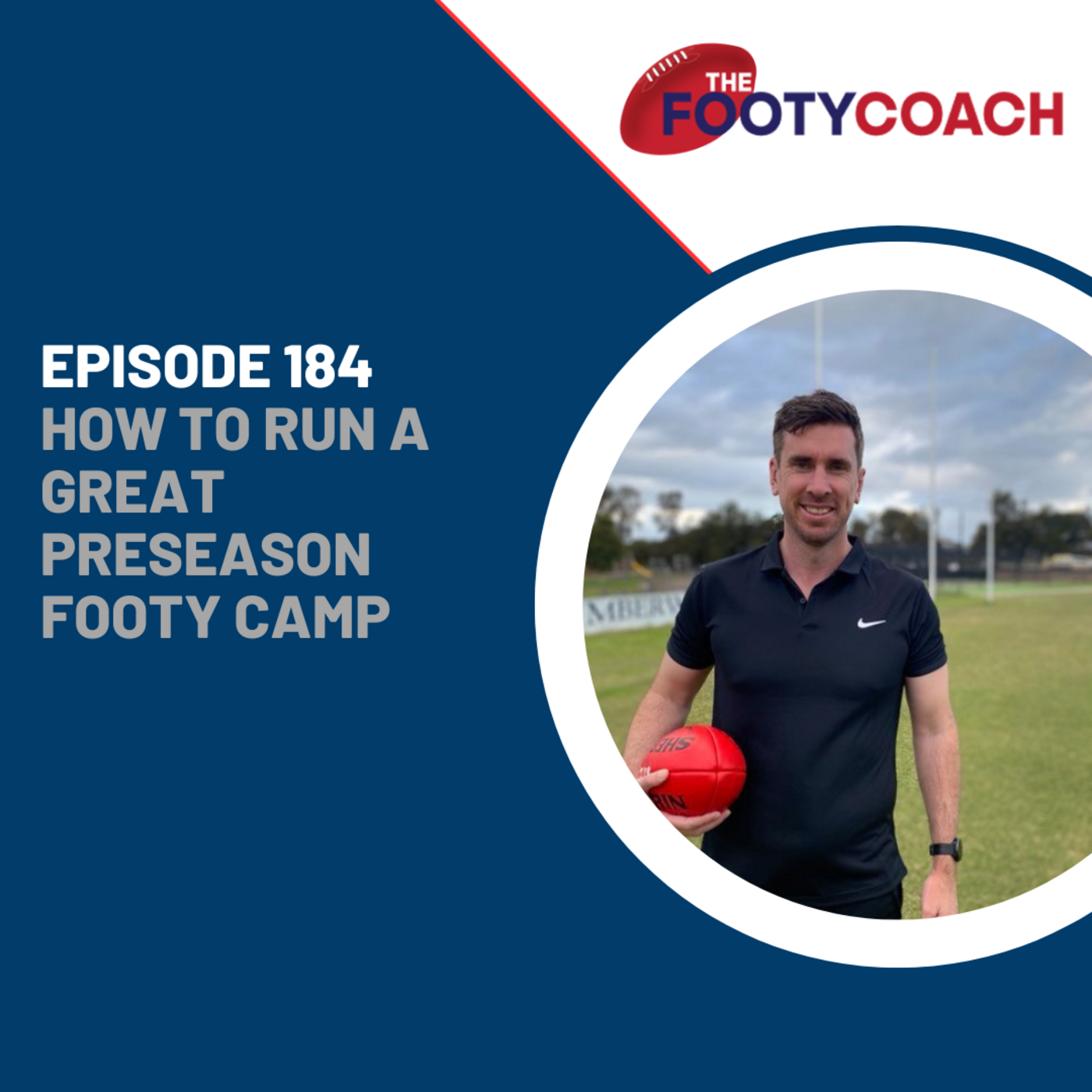 Episode 184: #184 How to run a great preseason footy camp episode artwork