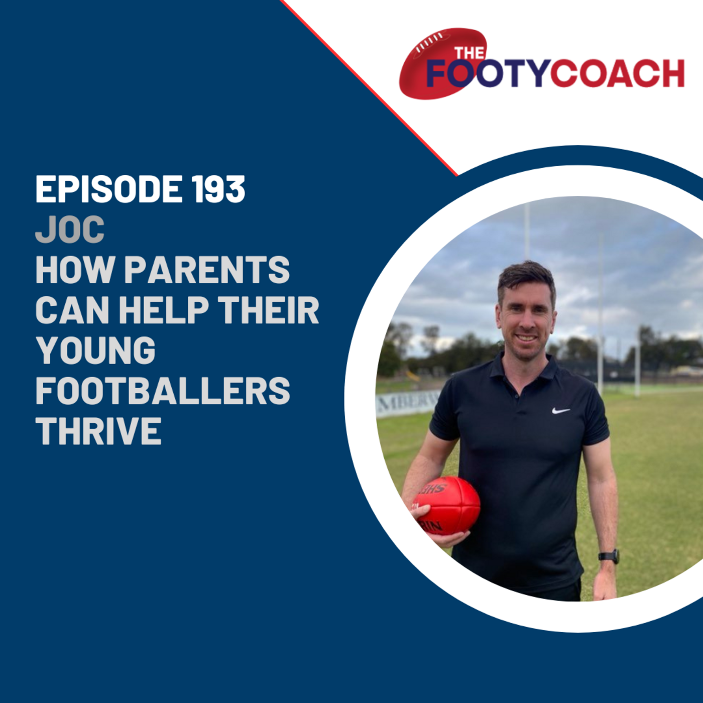Episode 193: #193 How parents can help their young footballers thrive episode artwork
