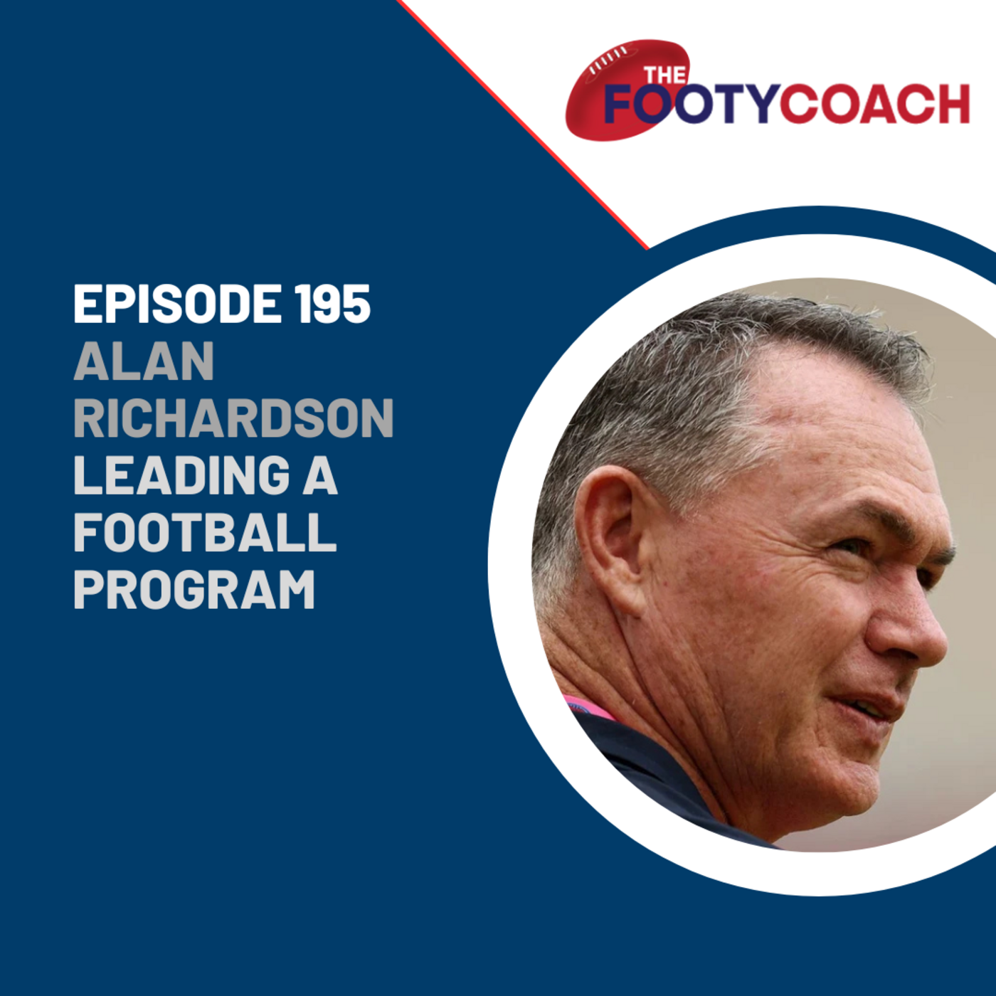 Episode 195: #195 Alan Richardson: Leading a football program episode artwork
