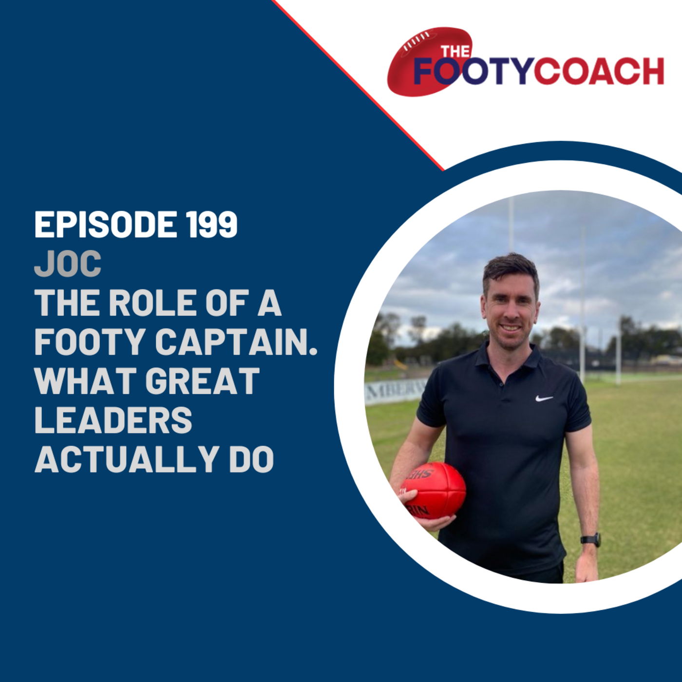 Episode 199: #199 The role of a Footy Captain. What great leaders actually do episode artwork