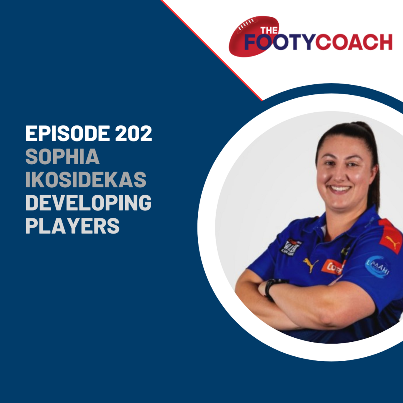 Episode 202: #202 Sophia Ikosidekas: Developing Players episode artwork