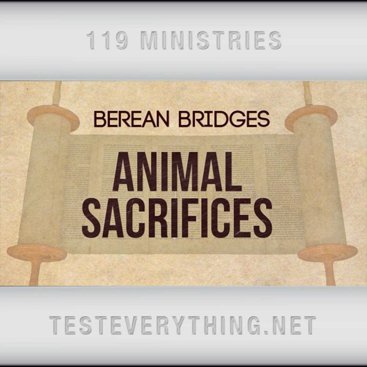 Berean Bridges: Animal Sacrifices