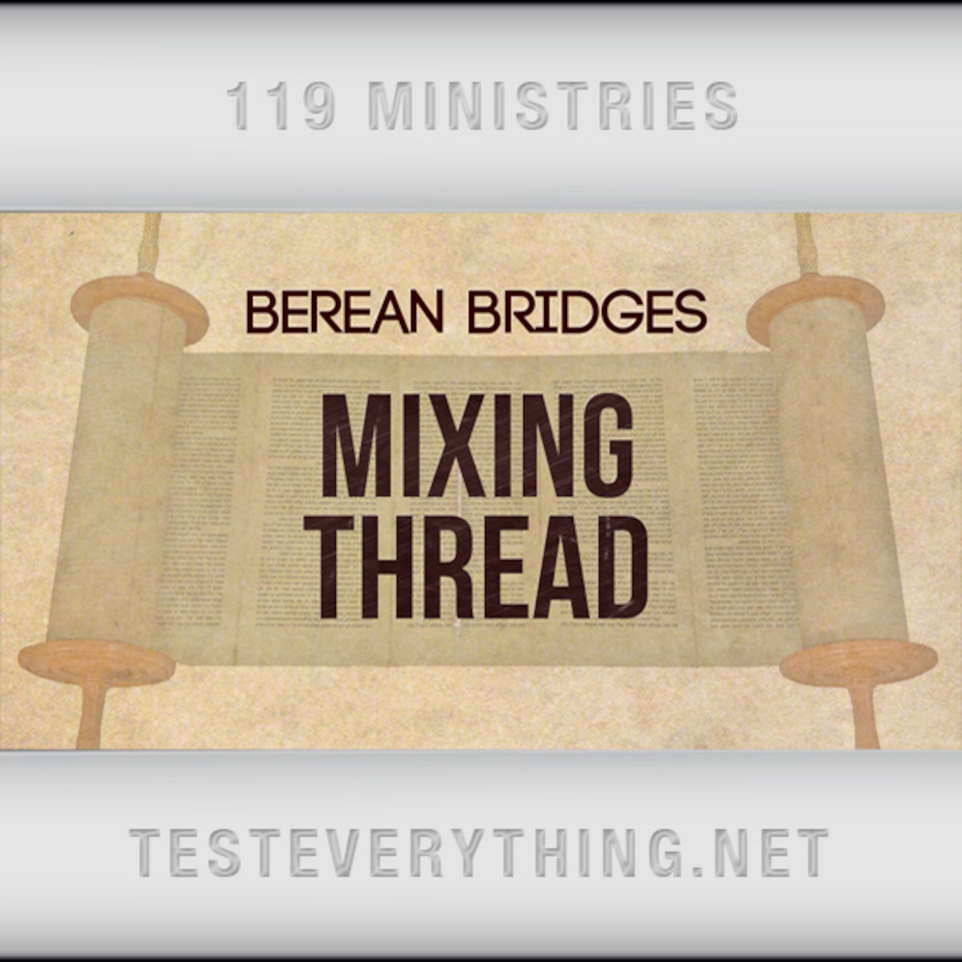 Berean Bridges: Mixing Thread