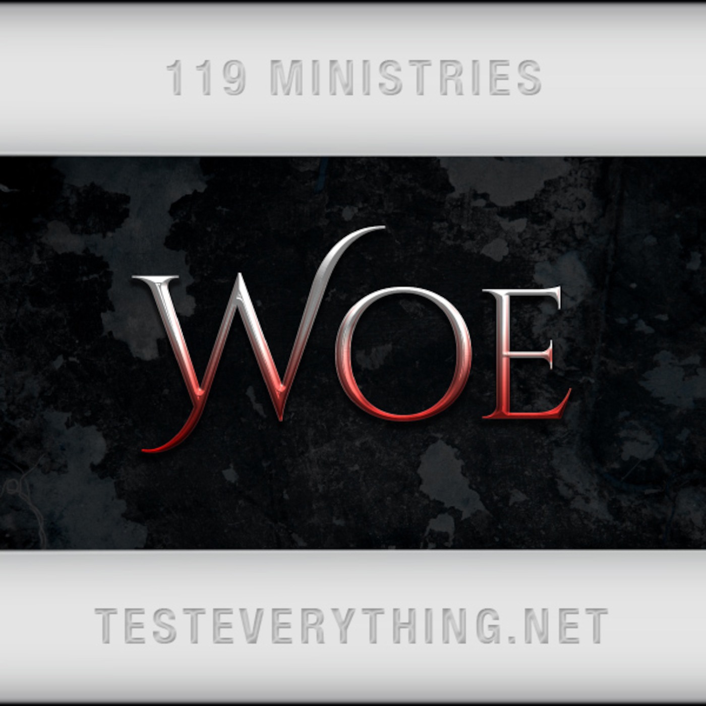 119 Thoughts: Woe