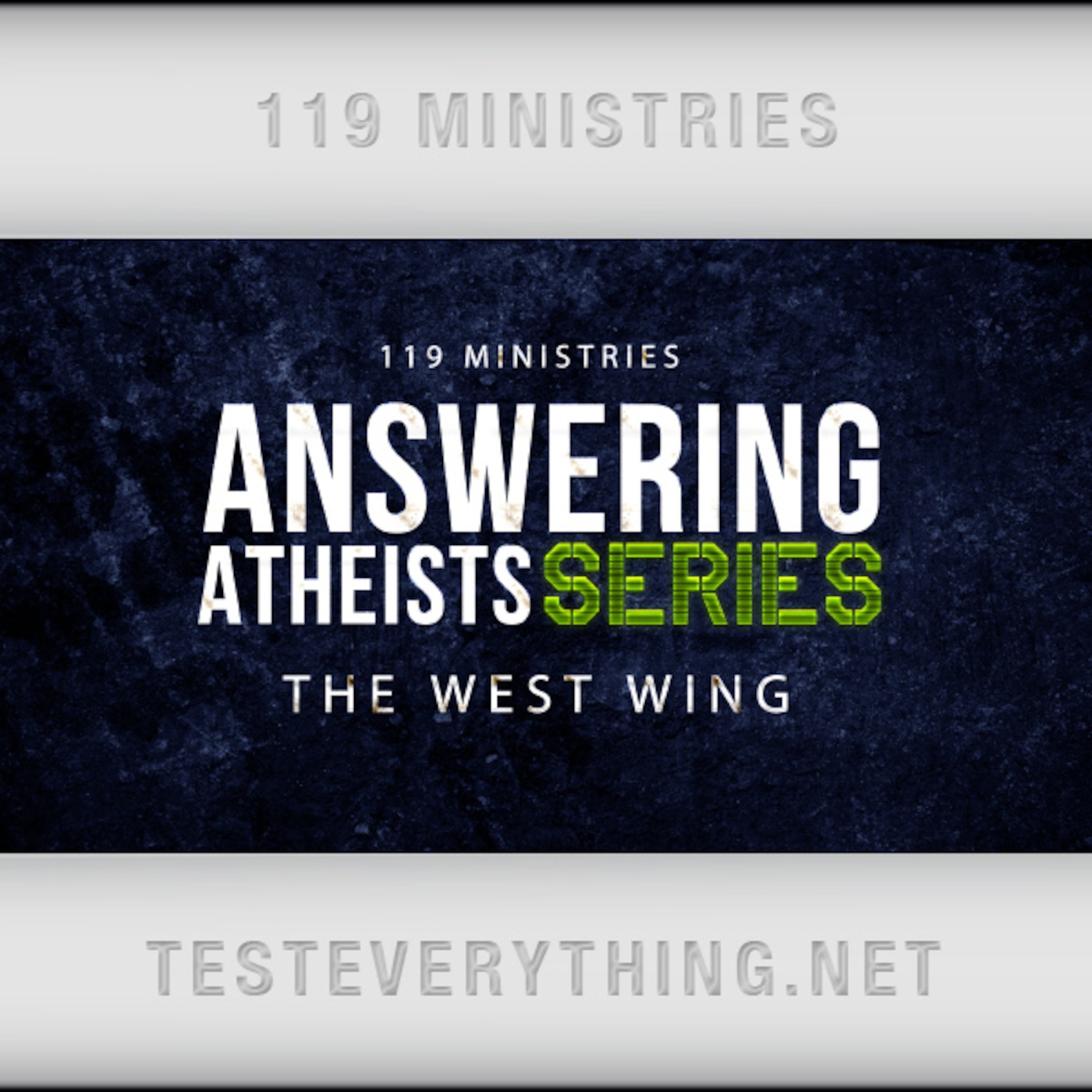 Answering Atheists: West Wing