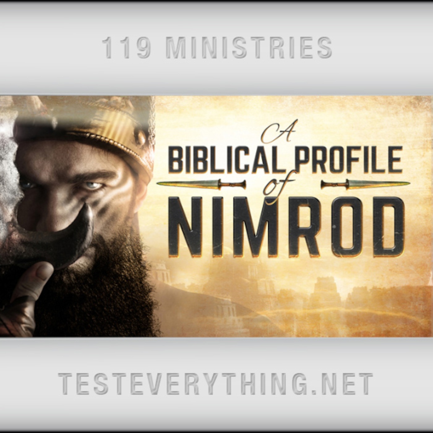 BP: Nimrod: A Biblical and Historical Profile