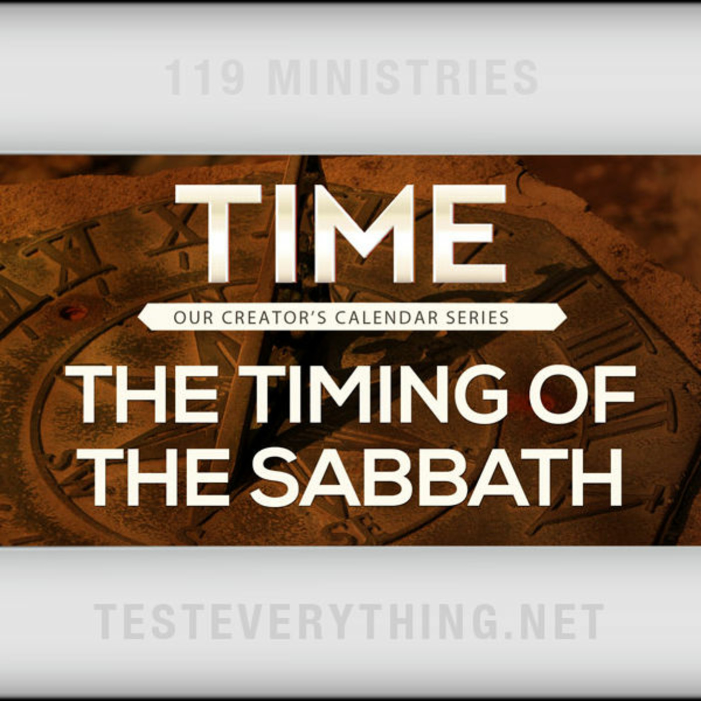 TIME: The Timing of the Sabbath