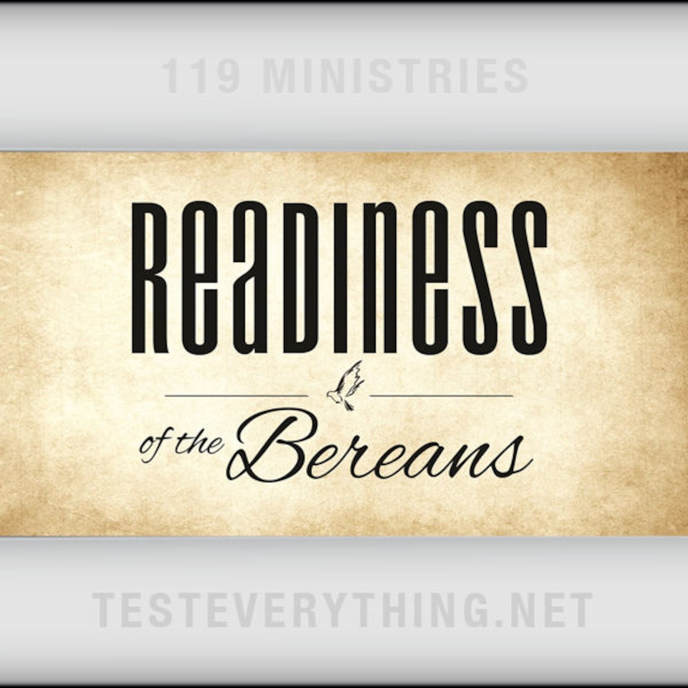 119 Thoughts - Readiness of the Bereans