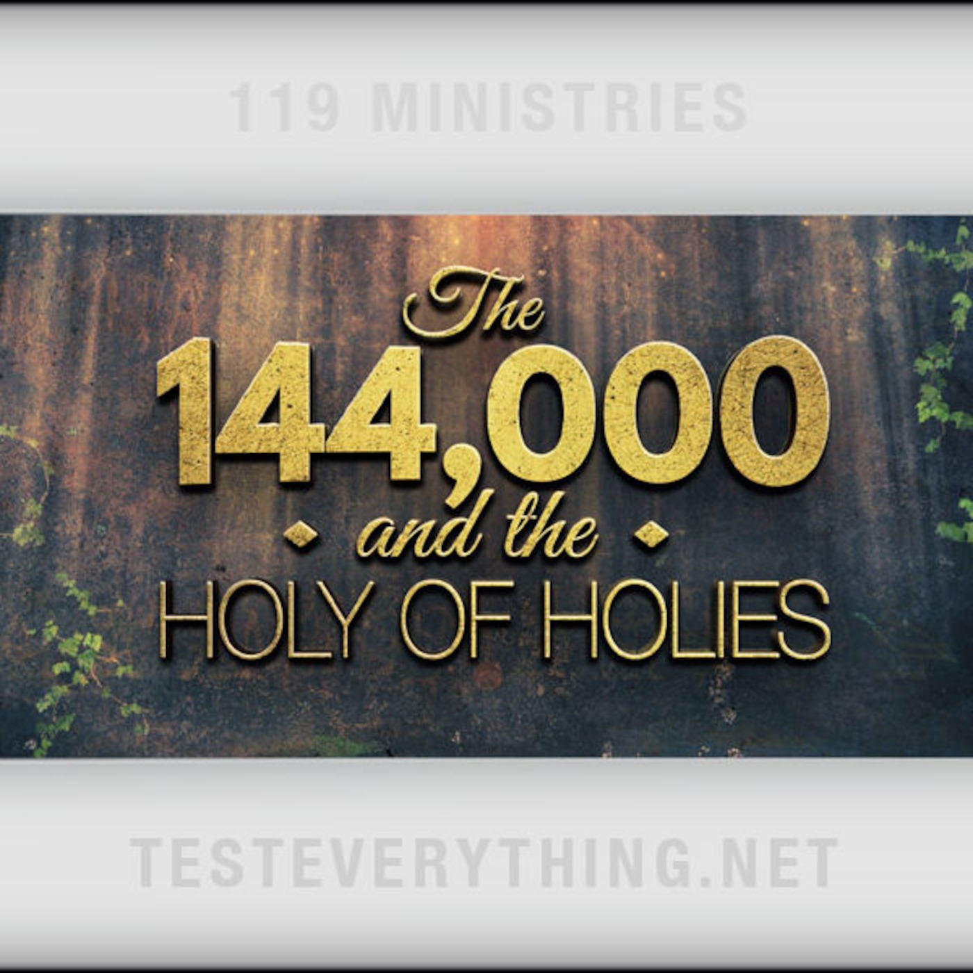 TE: The 144,000 and the Holy of Holies