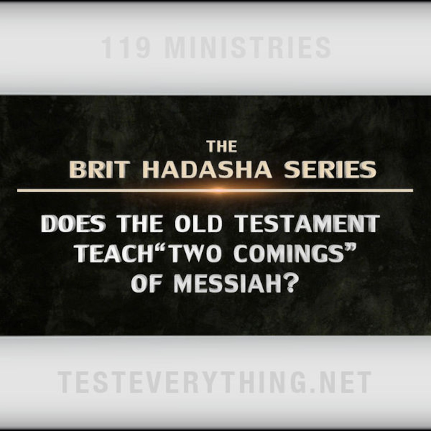 Brit Hadasha: Does the Old Testament Teach 
