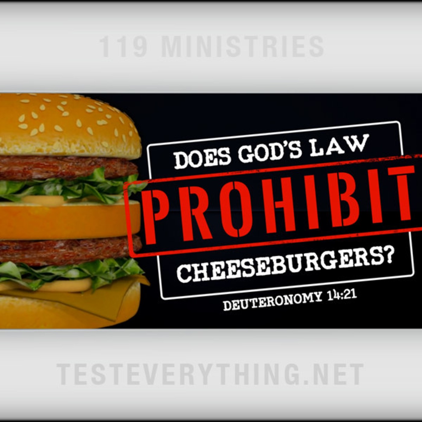 TE: Does God's Law Prohibit Cheeseburgers