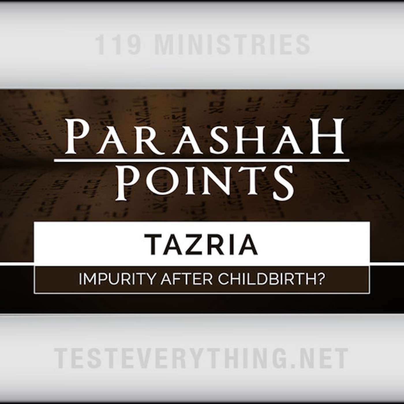 PARA1: Tazria - Impurity After Childbirth